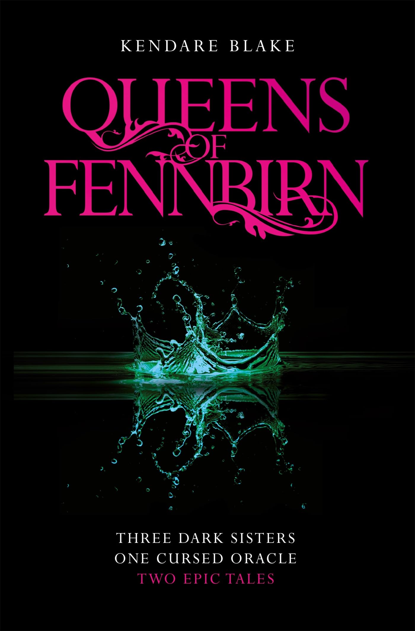 Queens of Fennbirn: Two Three Dark Crowns Novellas book