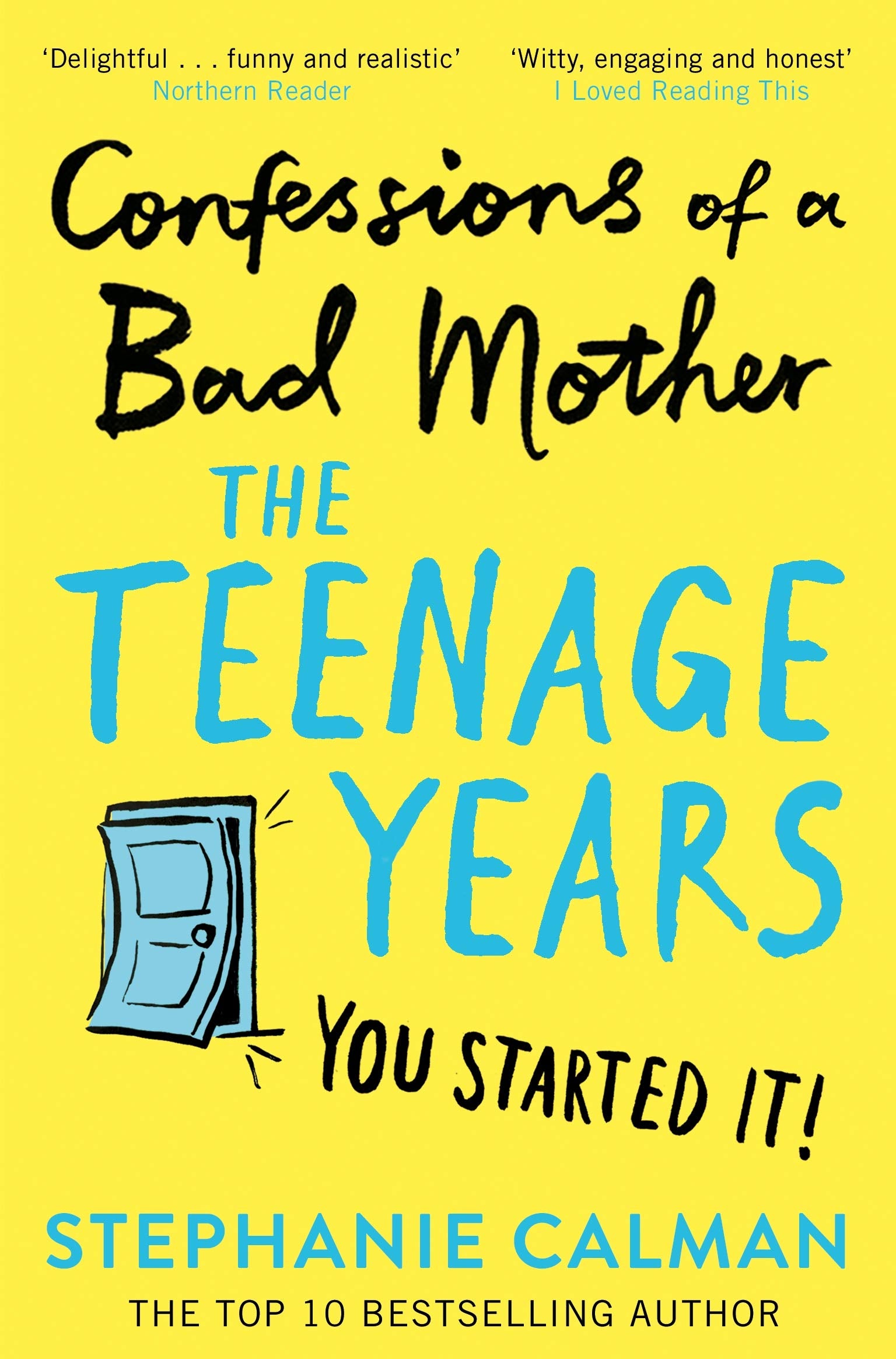 Confessions of a Bad Mother: The Teenage Years book