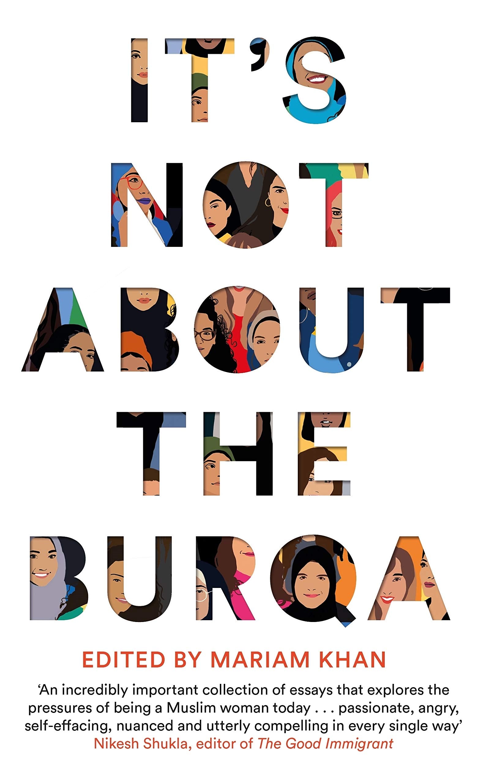 It's Not About the Burqa: Muslim Women on Faith, Feminism, Sexuality and Race Religion & Esotericism