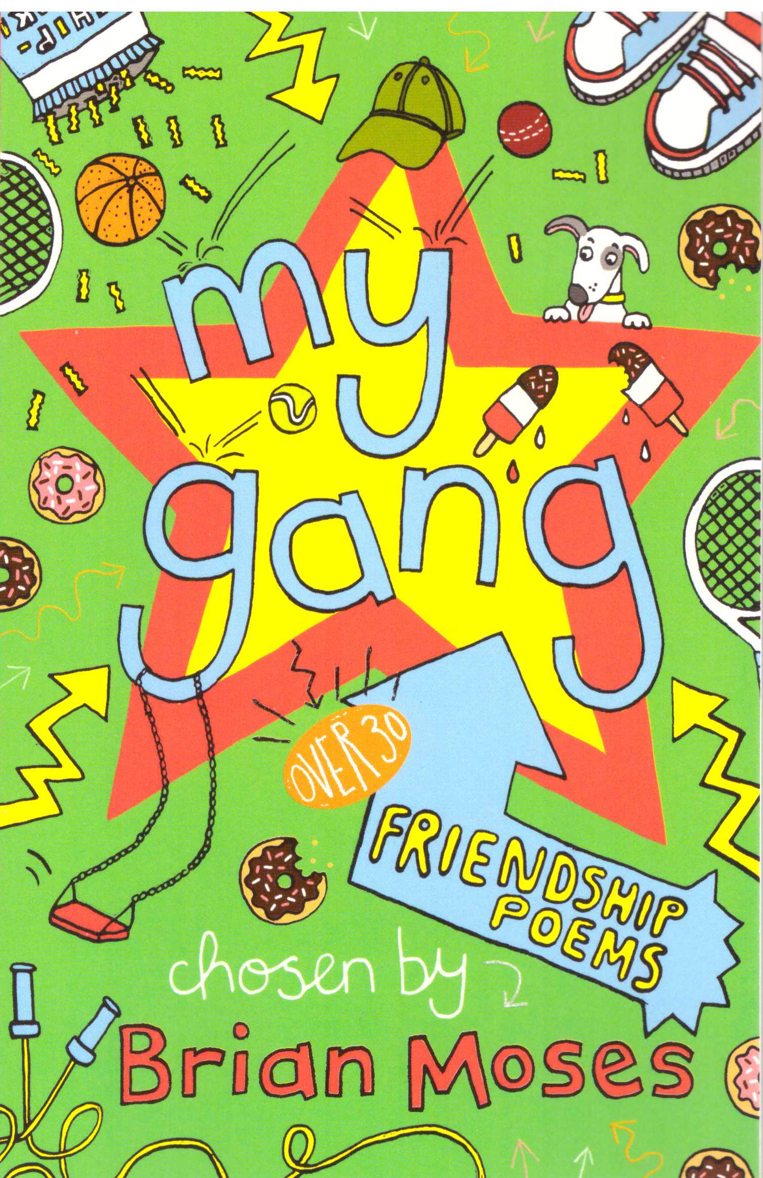 Childrens Poems Poetry Book - Friendship Poems: MY GANG by Brian Moses, Brian Mo Books