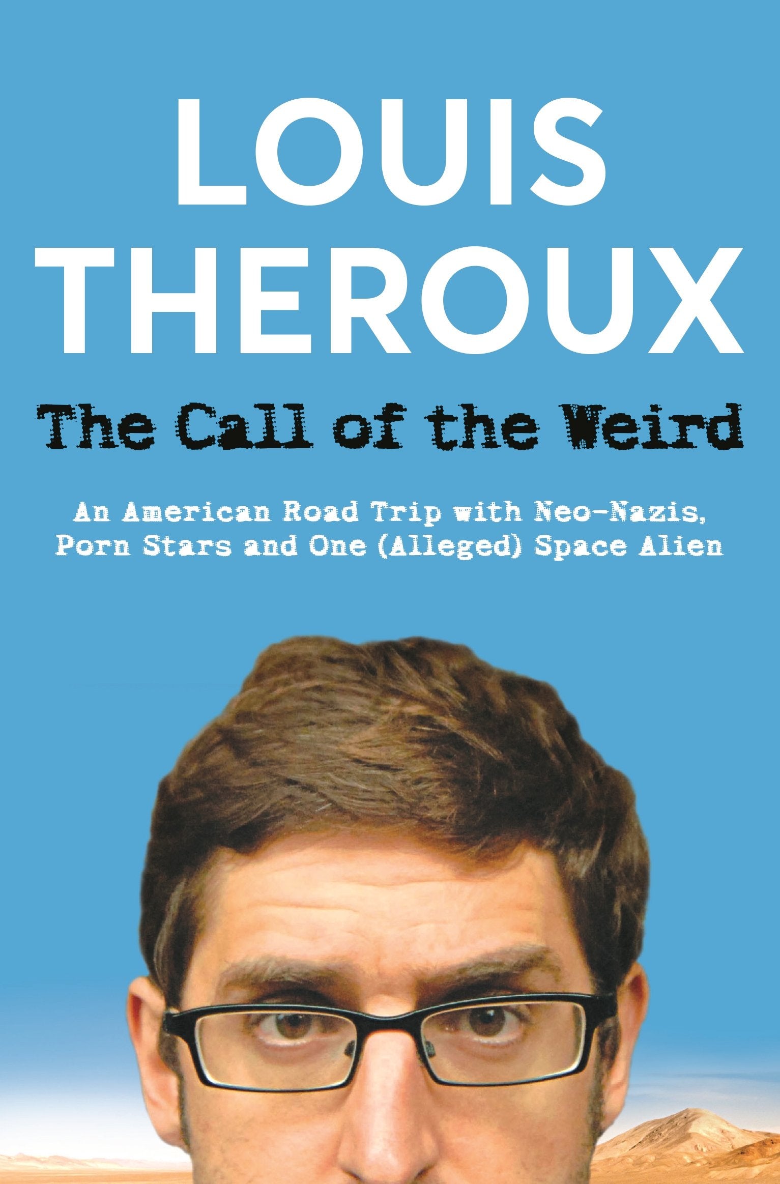 The Call of the Weird Essays & Short Stories