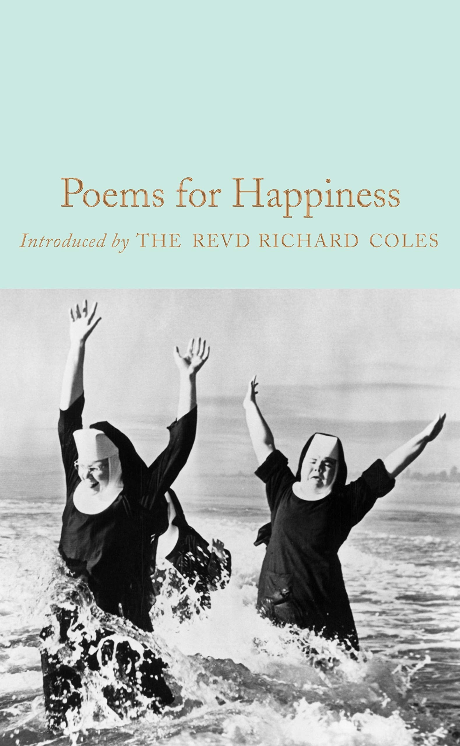 Poems for Happiness (Macmillan Collector's Library) Classics
