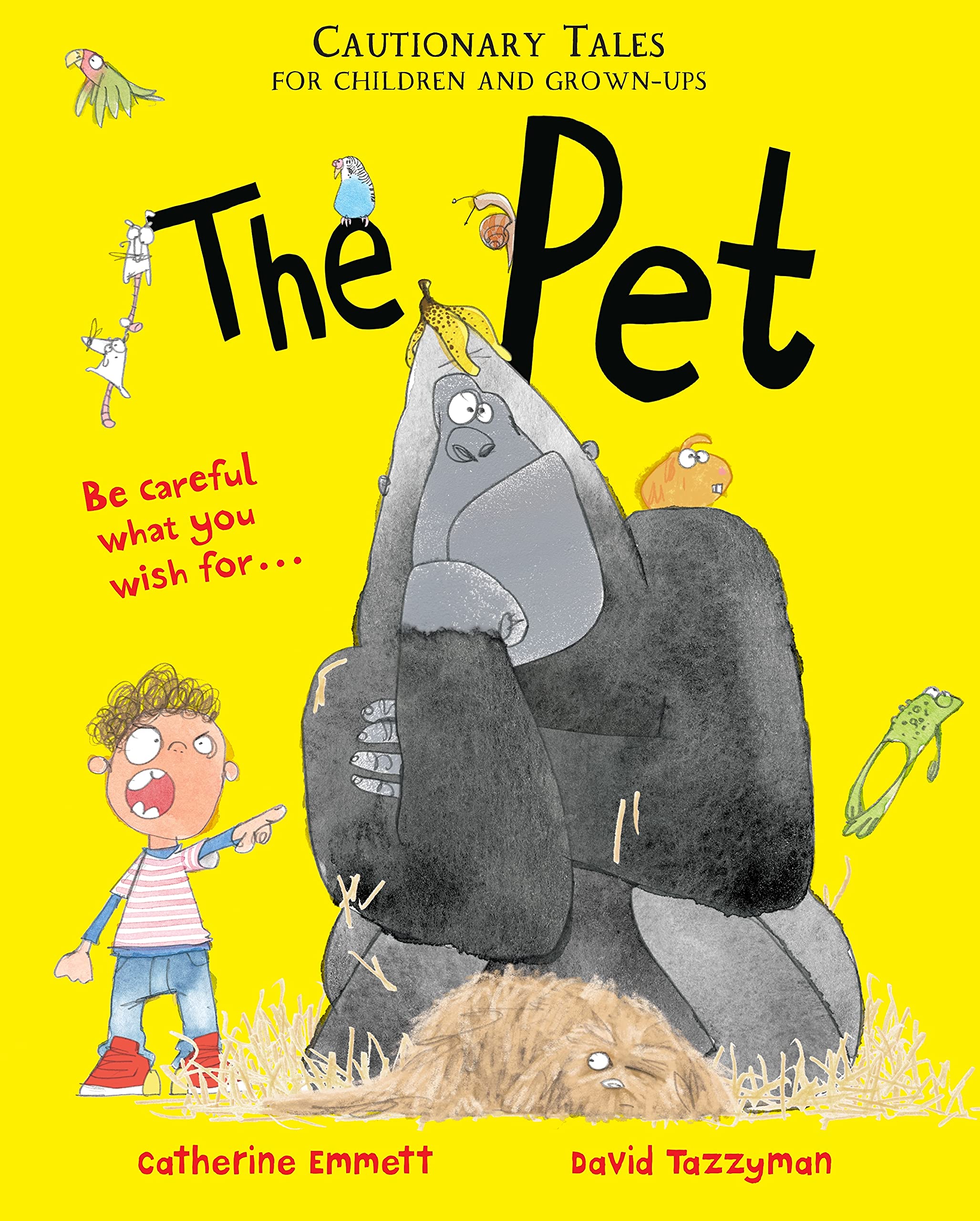 The Pet: Cautionary Tales for Children and Grown-ups Novels & Short Stories