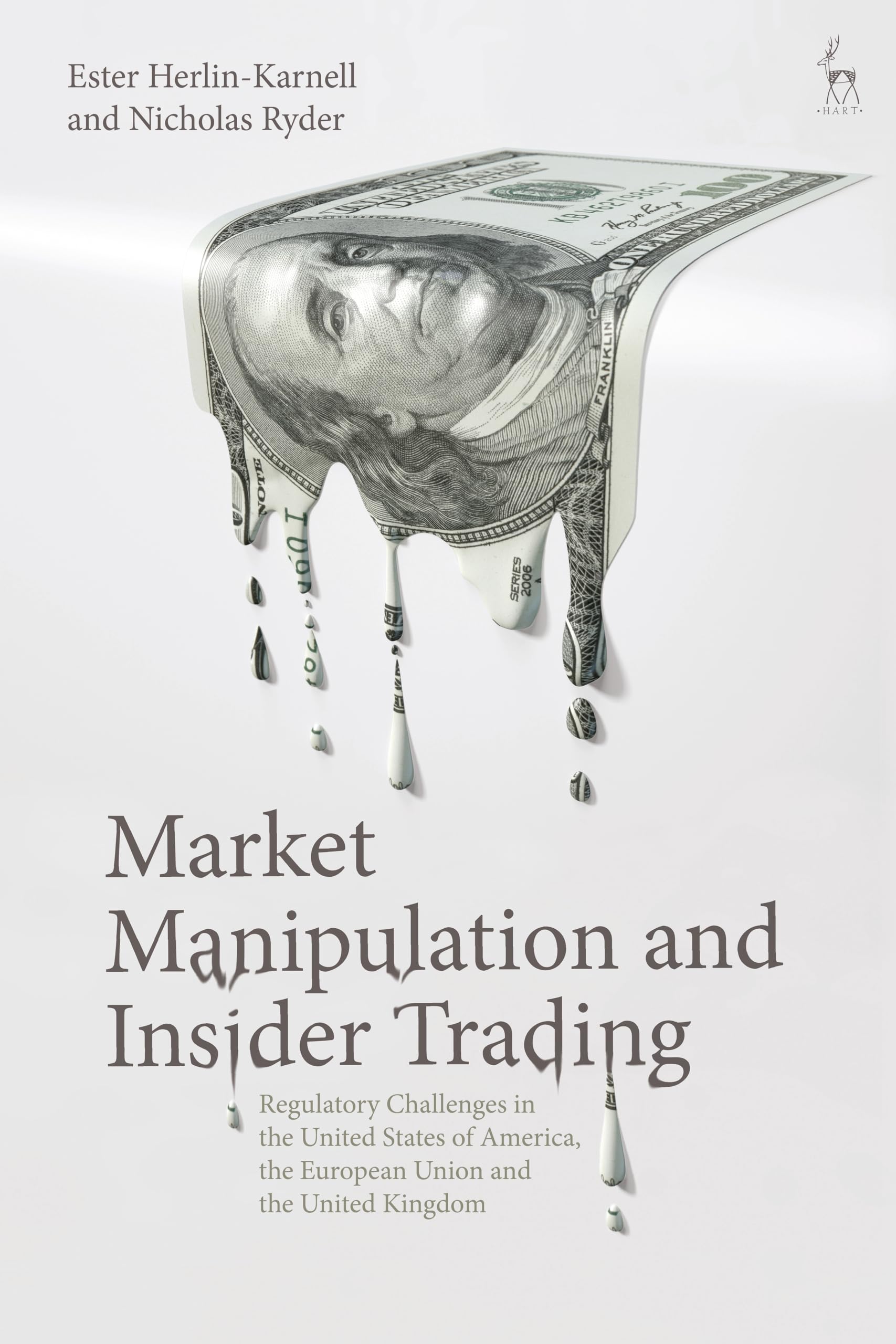 Market Manipulation and Insider Trading: Regulatory Challenges in the United States of America, the European Union and the United Kingdom Law