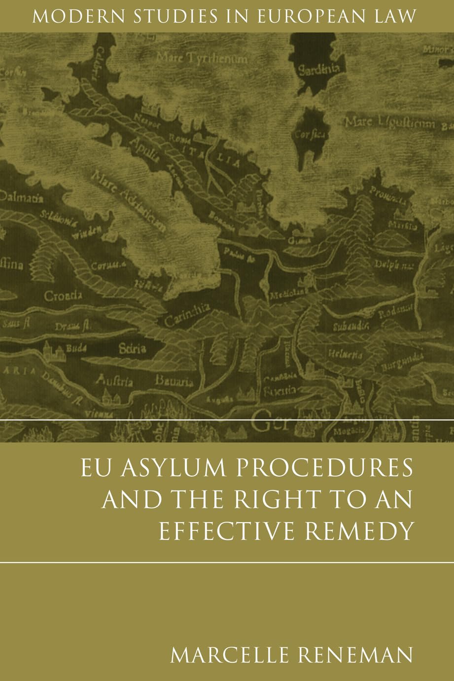 EU Asylum Procedures and the Right to an Effective Remedy Law