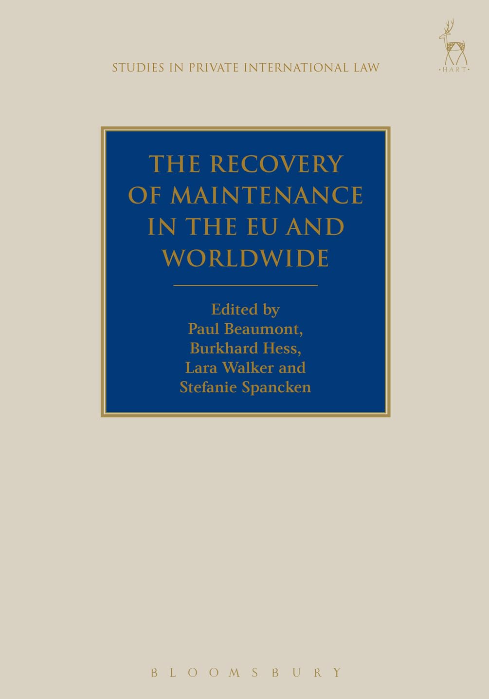 The Recovery of Maintenance in the EU and Worldwide Law