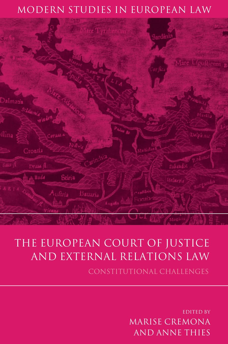 The European Court of Justice and External Relations Law Law