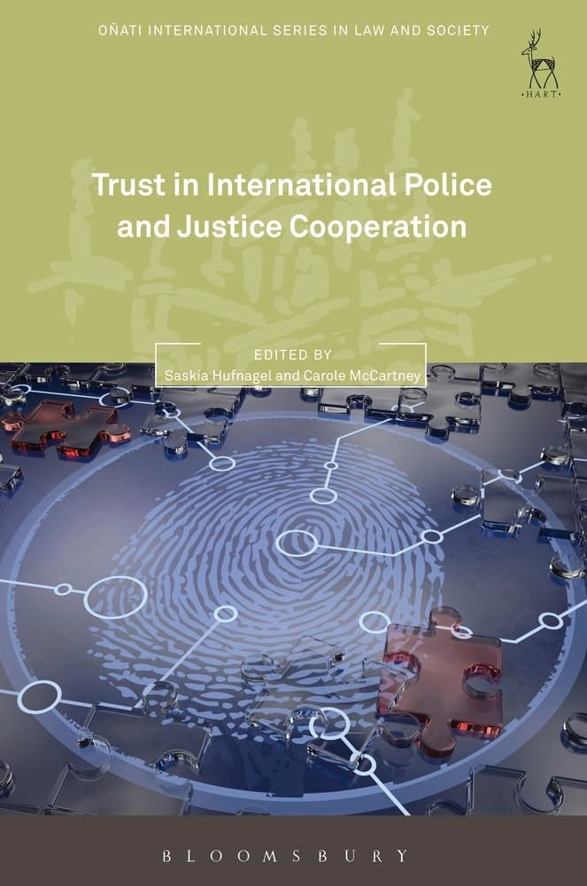 Trust in International Police and Justice Cooperation Law