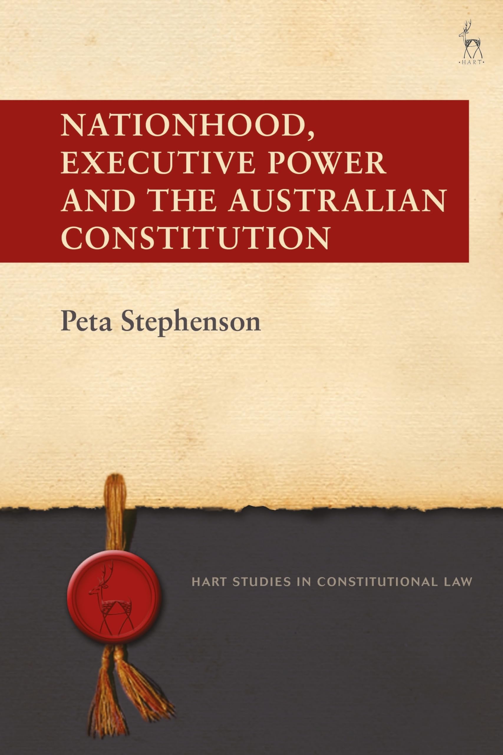 Nationhood, Executive Power and the Australian Constitution Law