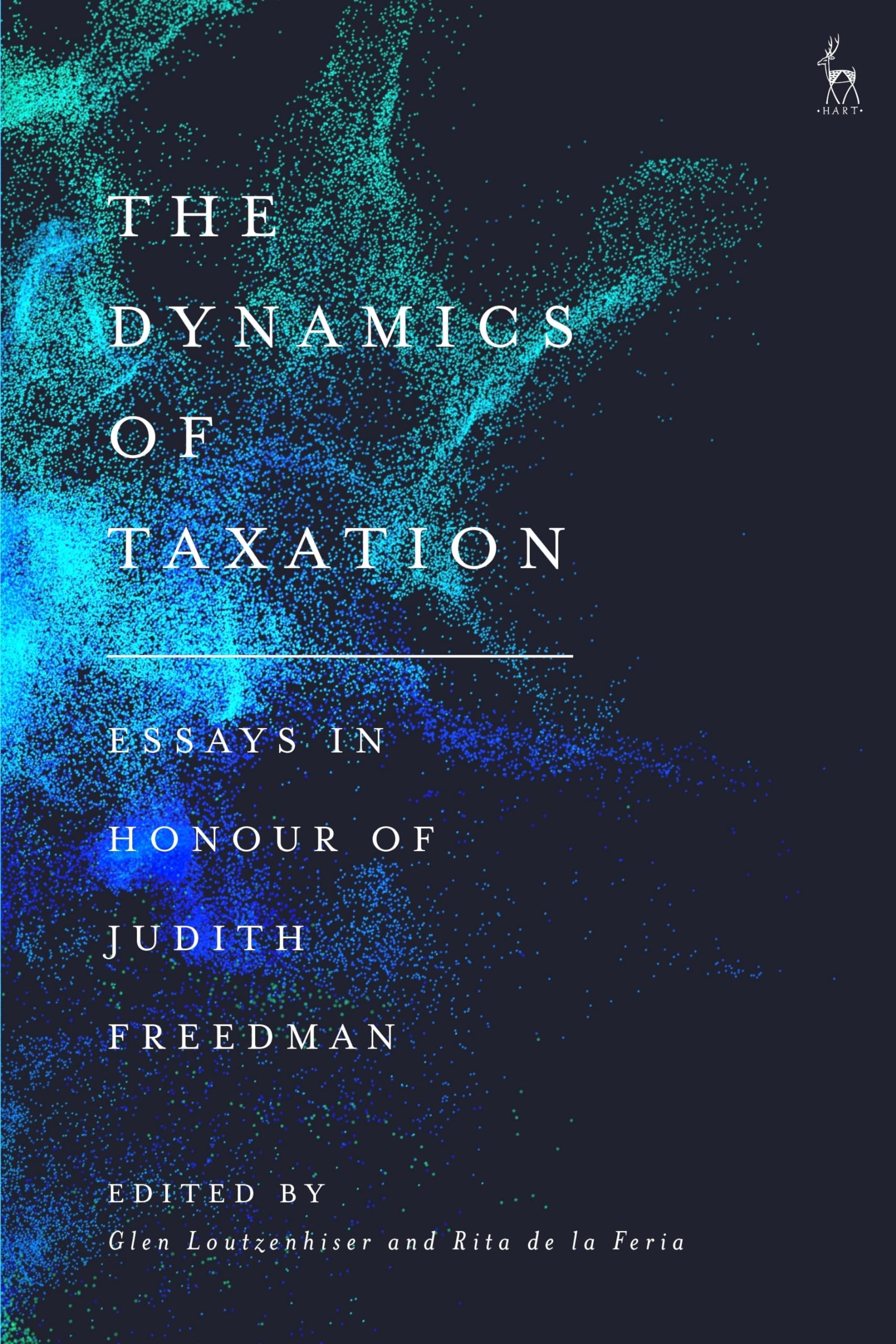 The Dynamics of Taxation: Essays in Honour of Judith Freedman Law