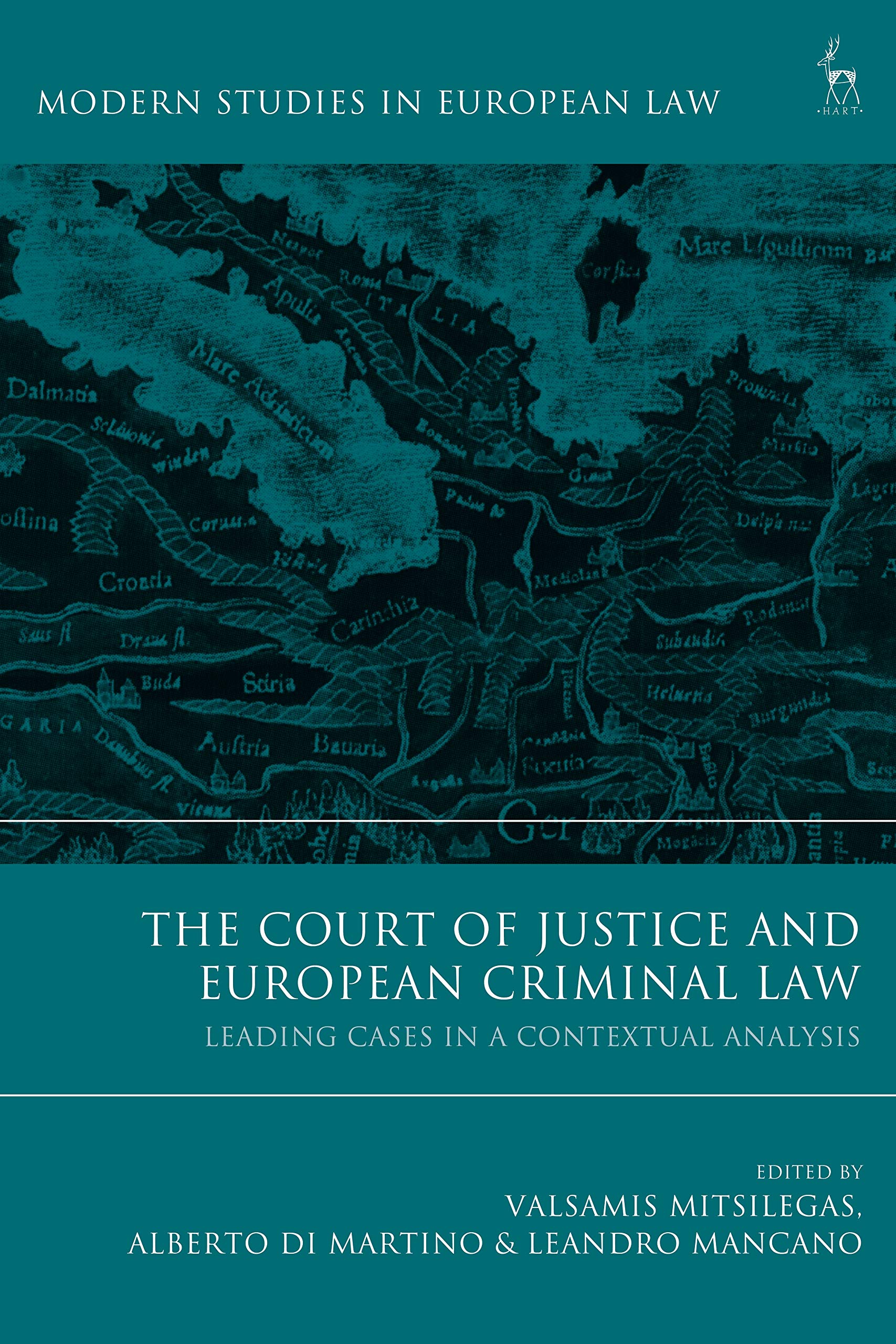 The Court of Justice and European Criminal Law Law