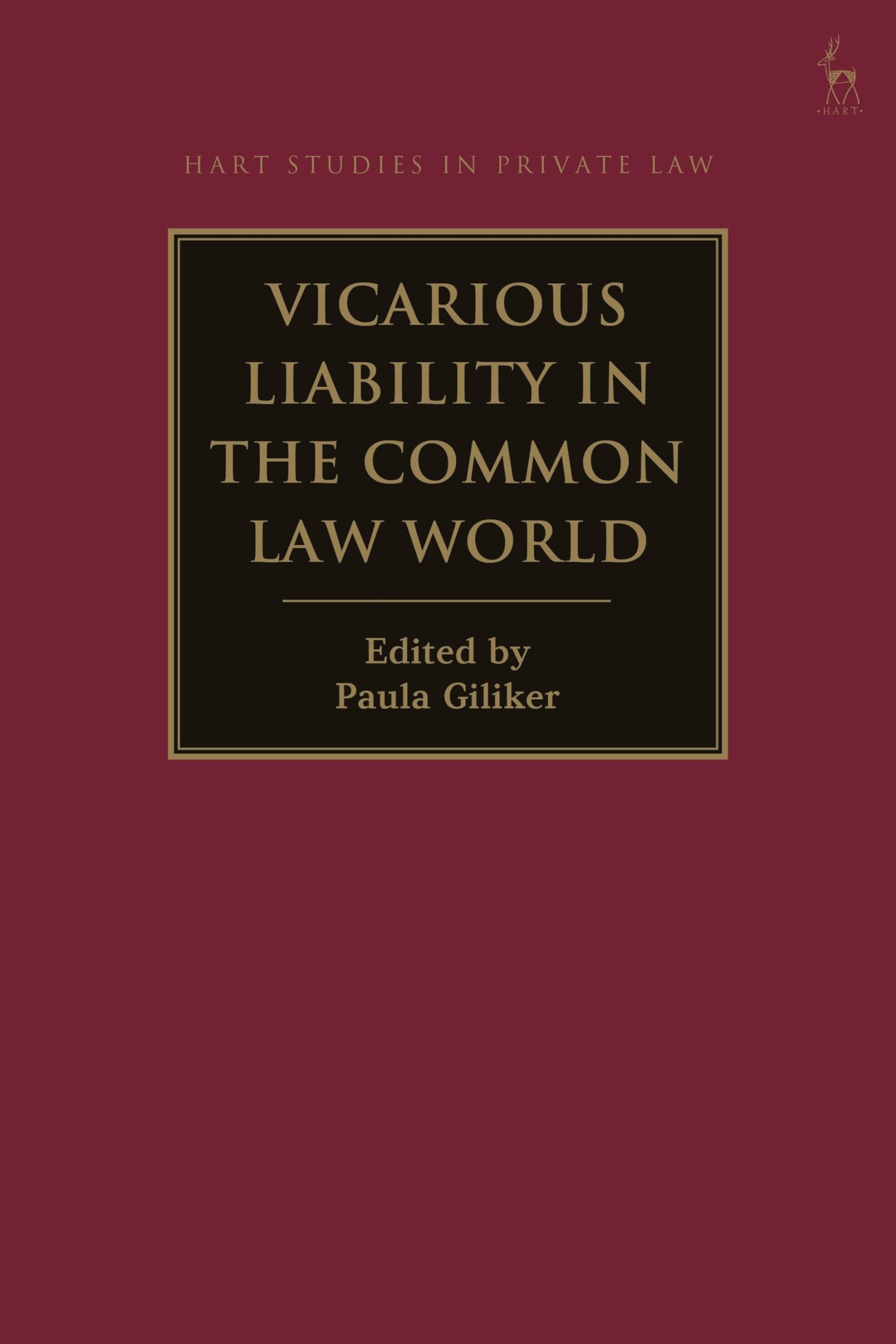 Vicarious Liability in the Common Law World (Hart Studies in Private Law) Law