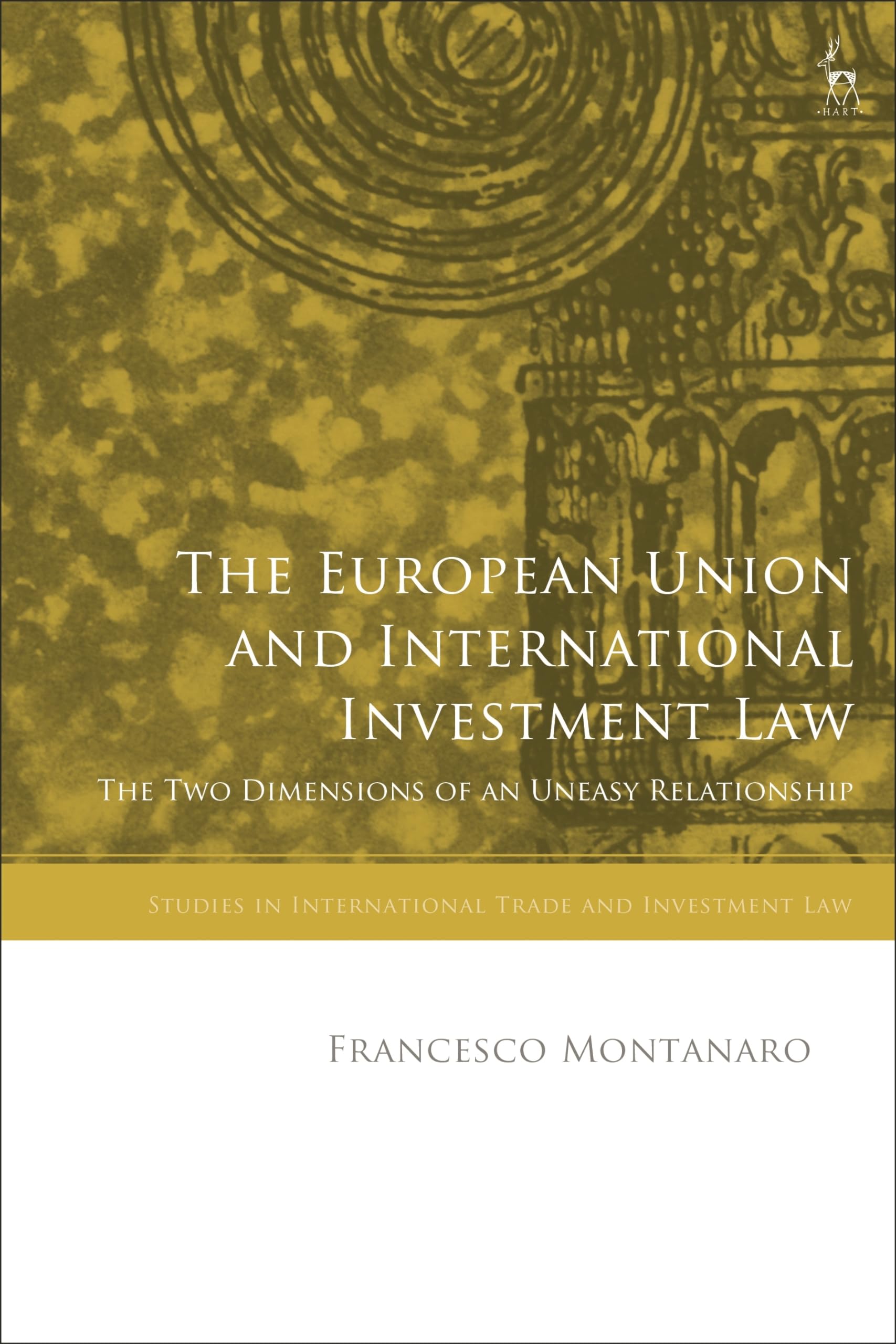 The European Union and International Investment Law Law