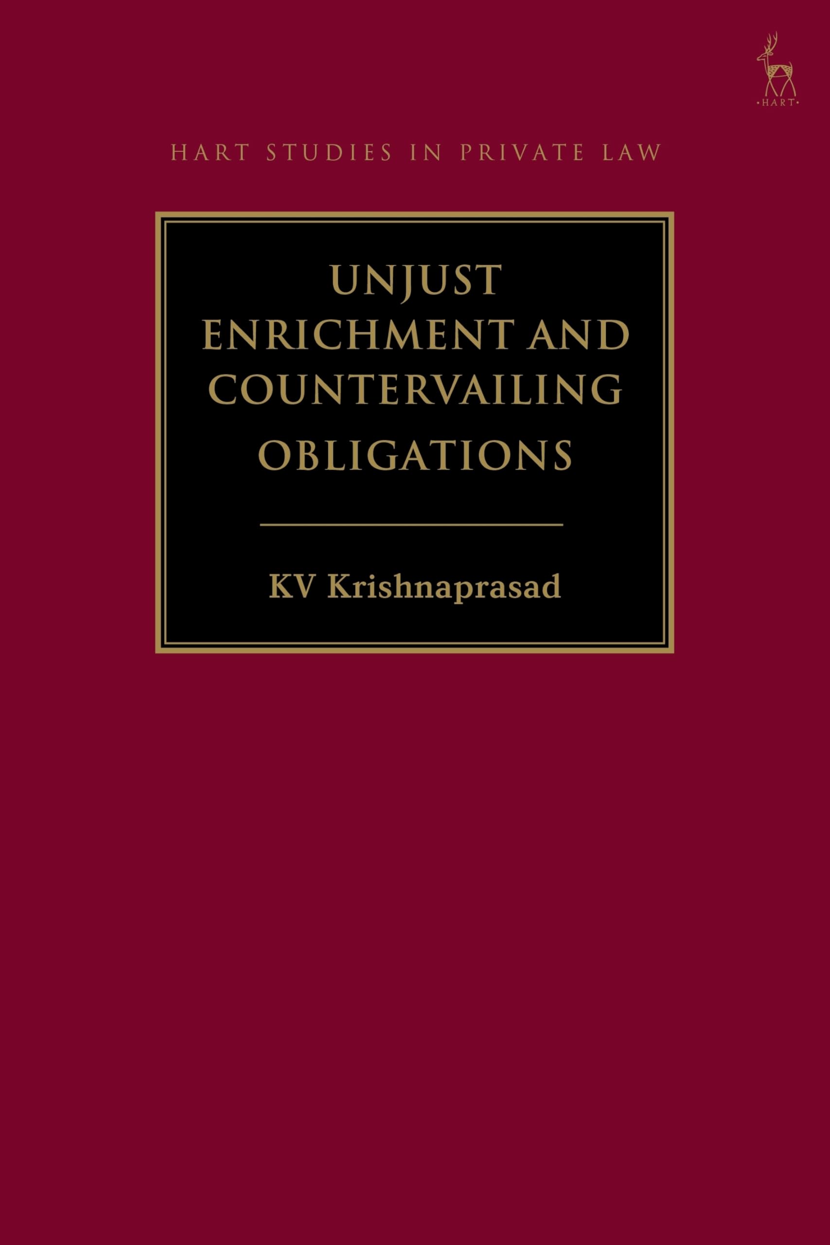 Unjust Enrichment and Countervailing Obligations (Hart Studies in Private Law) Law