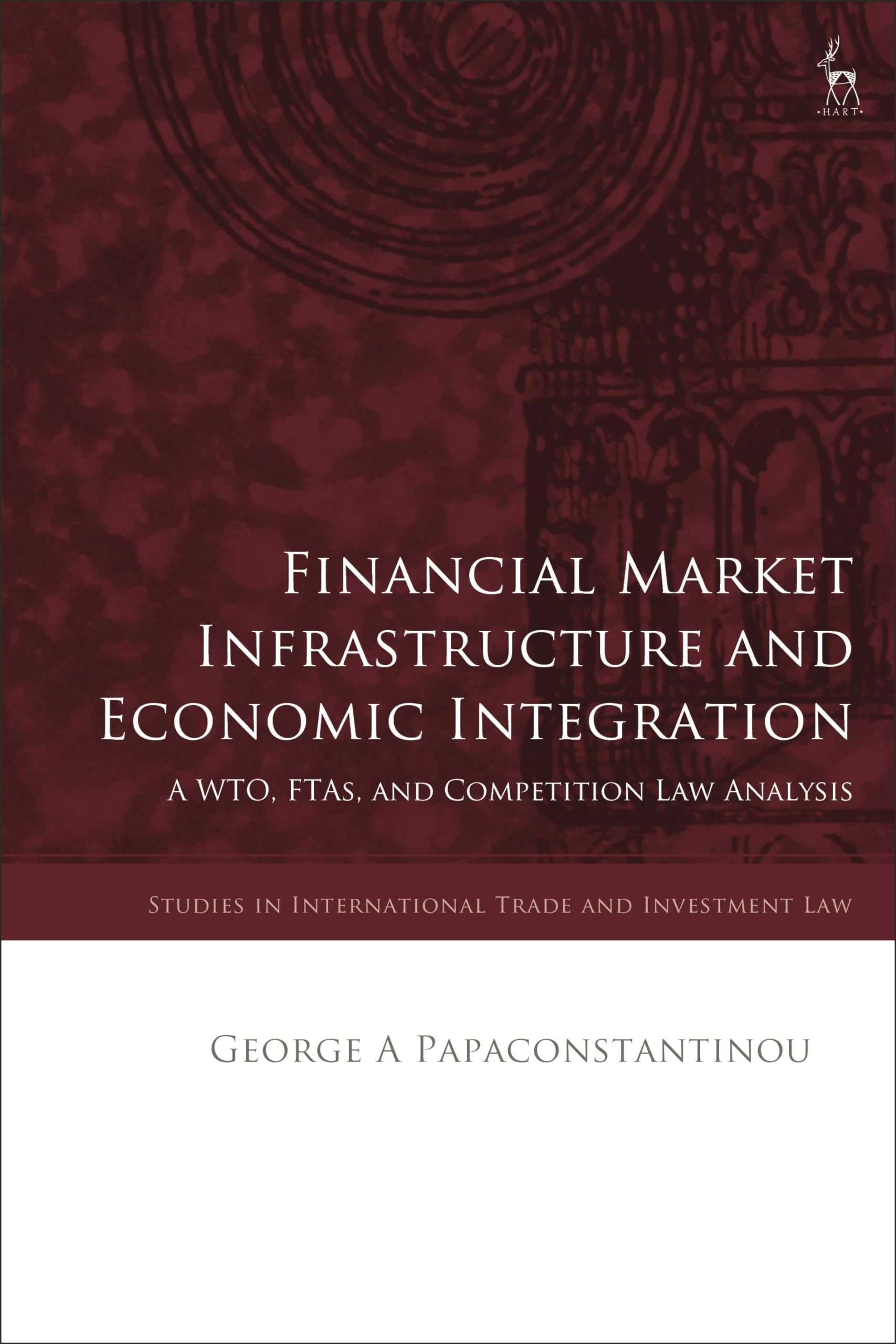 Financial Market Infrastructure and Economic Integration Law