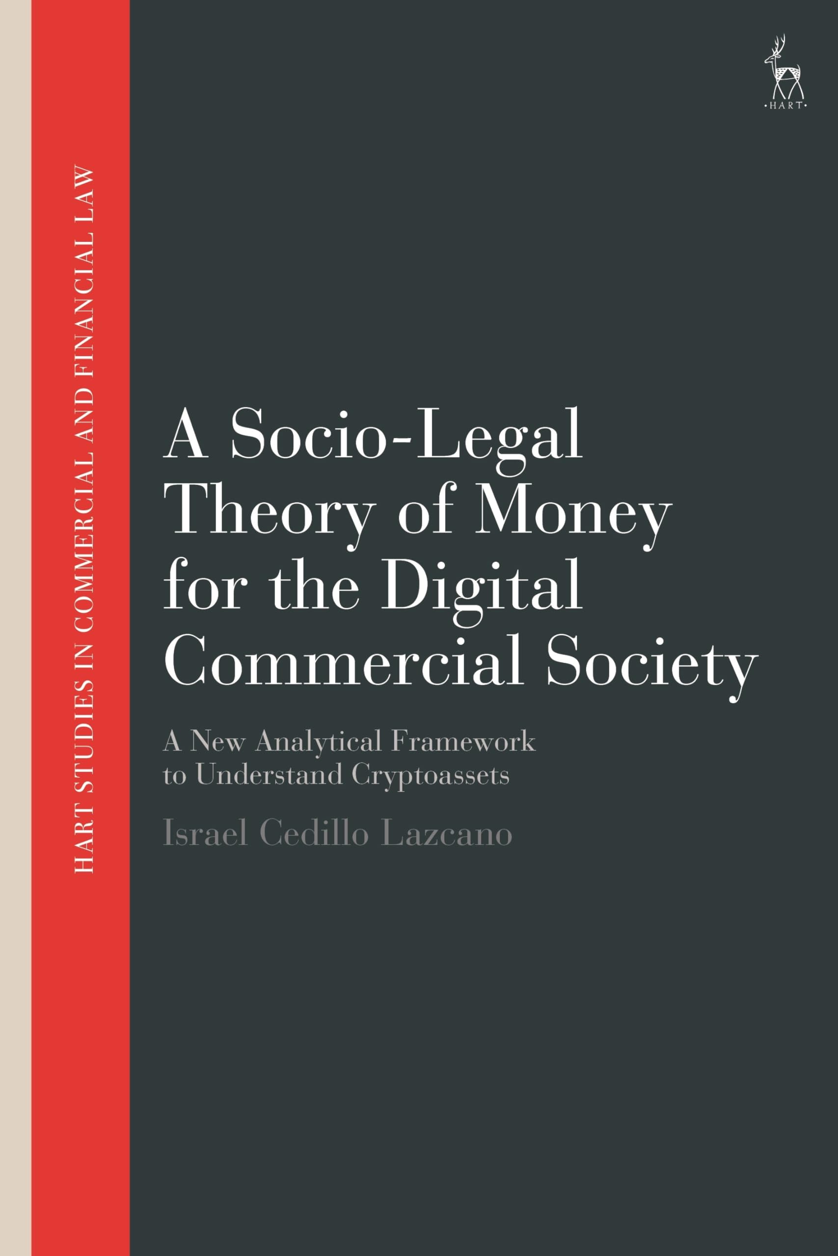 A Socio-Legal Theory of Money for the Digital Commercial Society Law