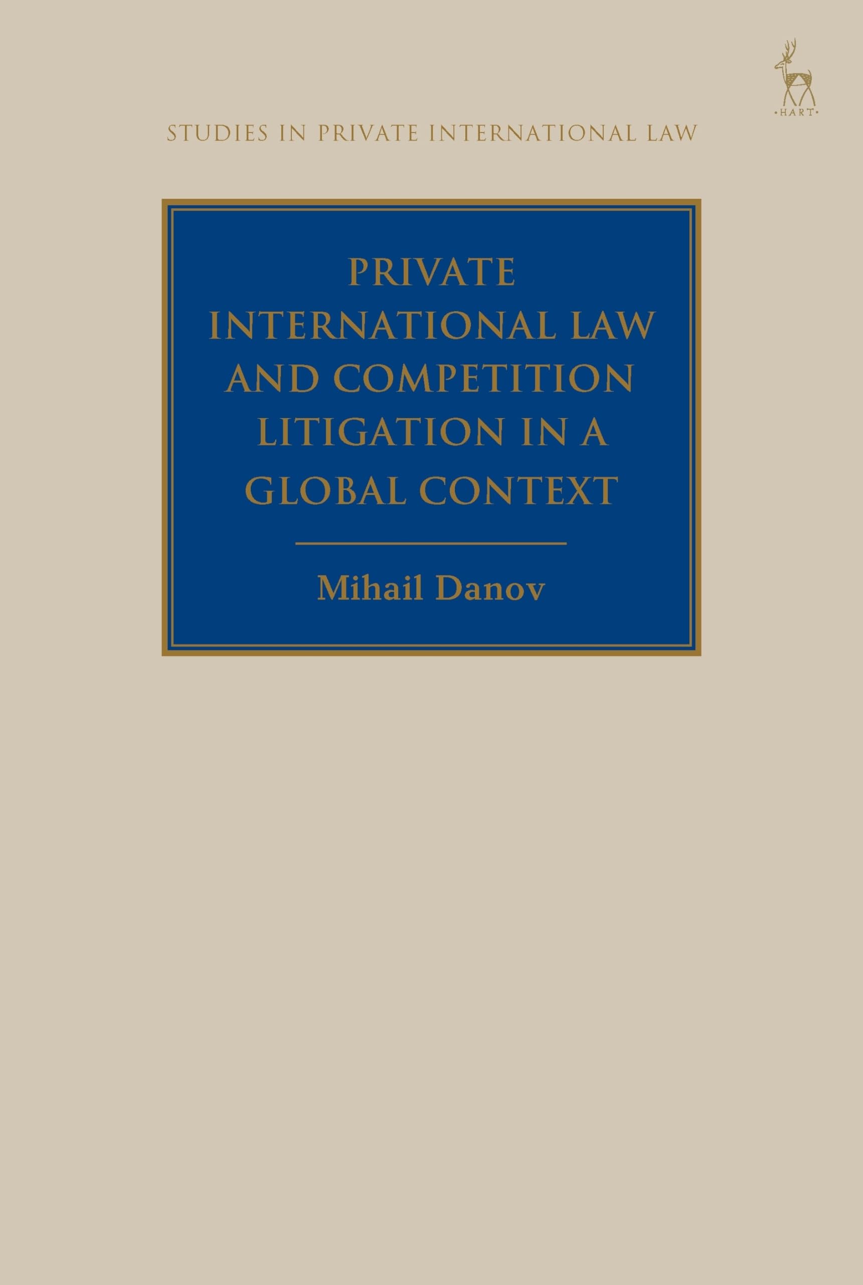 Private International Law and Competition Litigation in a Global Context Law