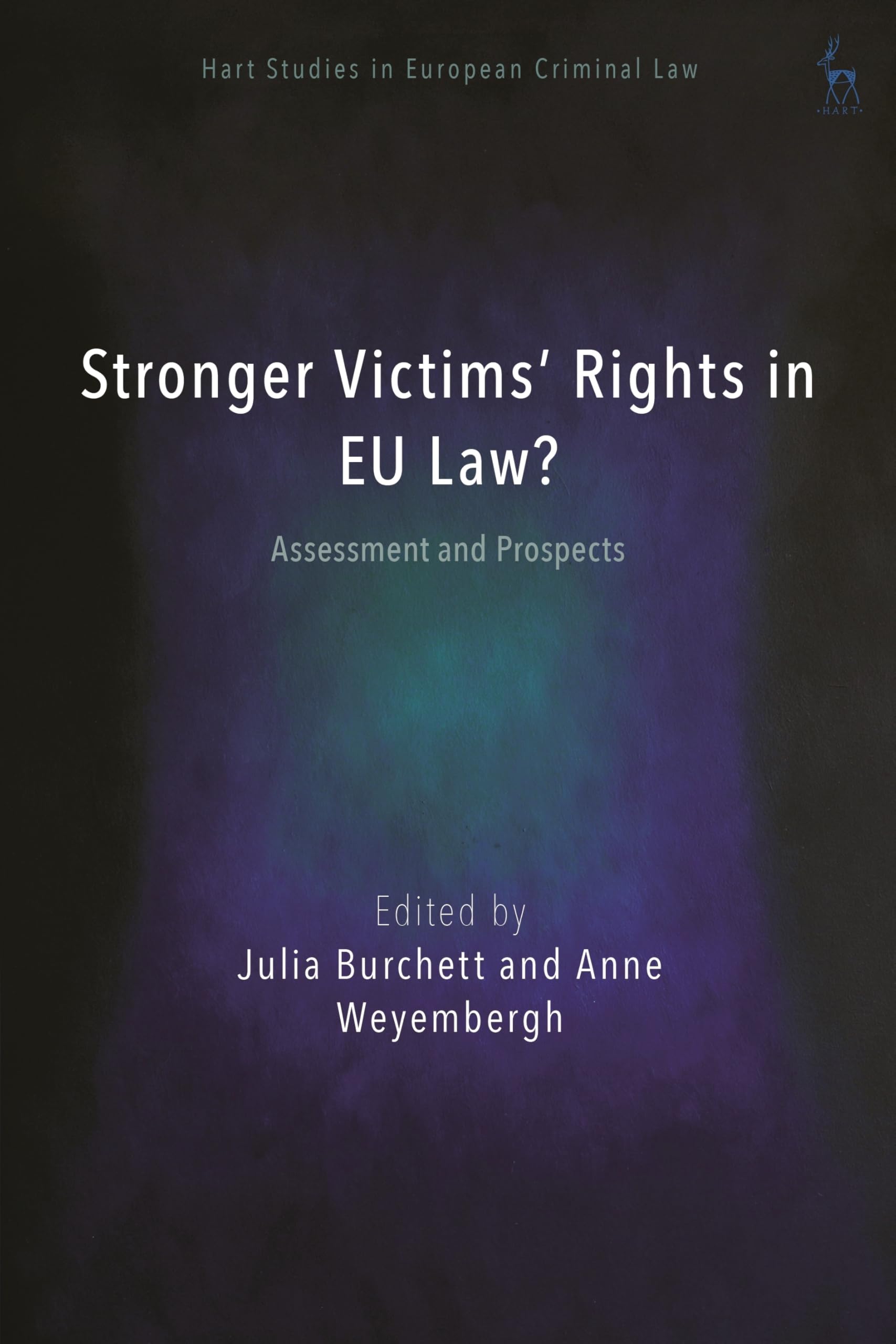 Stronger Victims' Rights in EU Law? Law