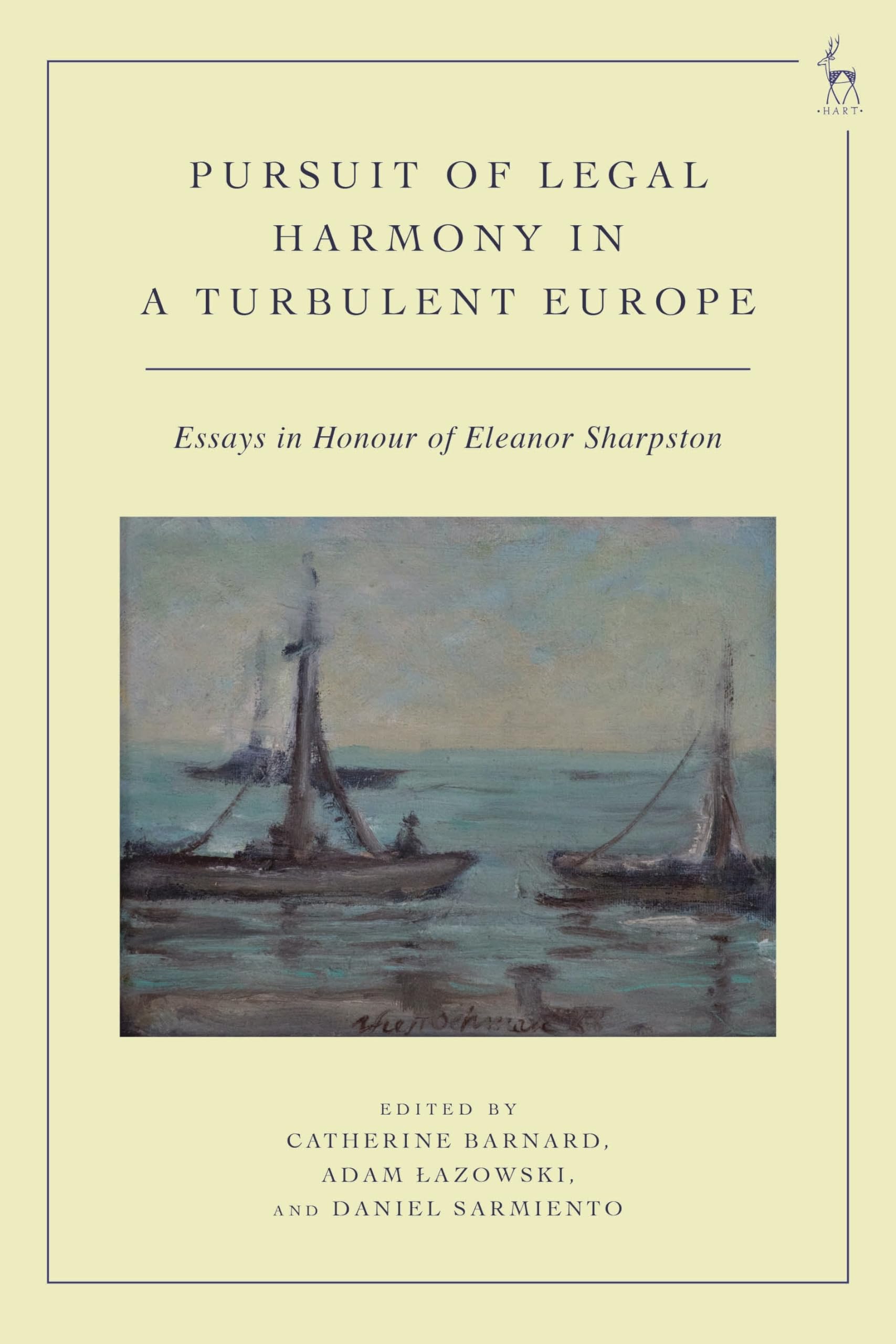 Pursuit of Legal Harmony in a Turbulent Europe Law