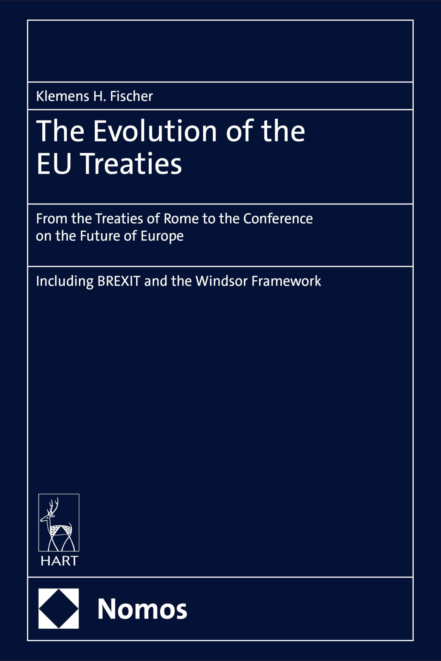 The Evolution of the EU Treaties: From the Treaties of Rome to the Conference on the Future of Europe Law