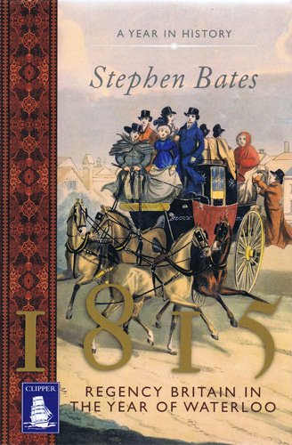 1815 : Regency Britain in the Year of Waterloo Books