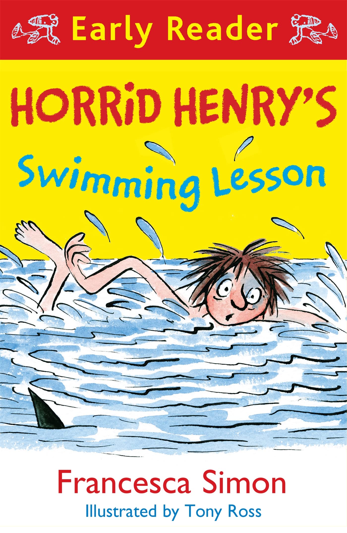 Horrid Henry's Swimming Lesson (Horrid Henry Early Reader, Band 38) Novels & Short Stories