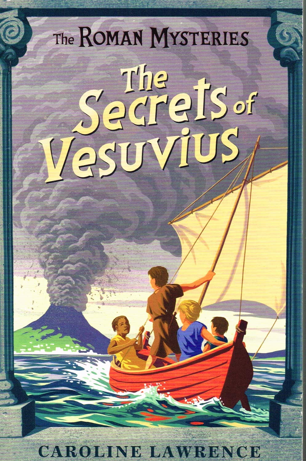 Roman Mysteries : The Secrets of Vesuvius Paperback Caroline Lawrence Novels & Short Stories
