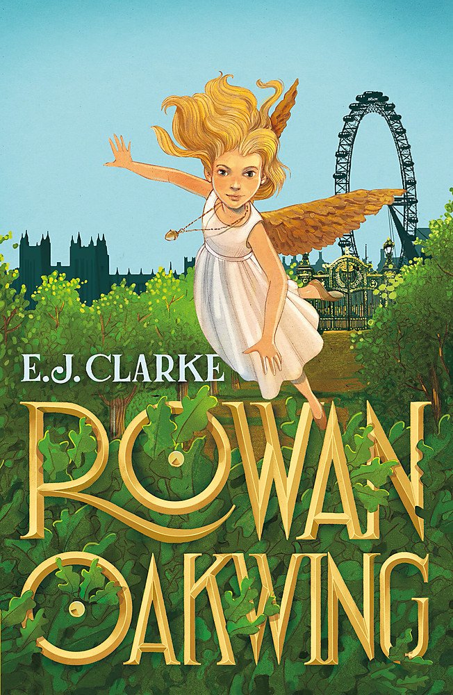 Rowan Oakwing: A London Fairy Tale Novels & Short Stories