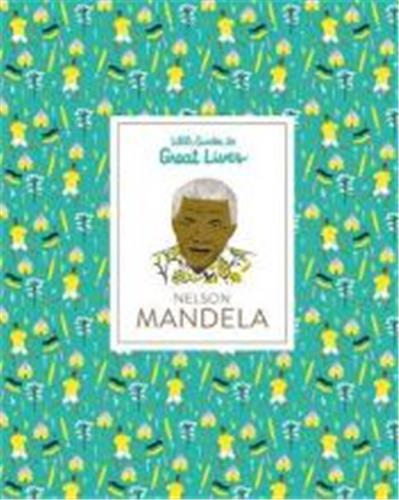 Nelson Mandela (Paperback) (Little Guides to Great Lives) Film, Art & Culture