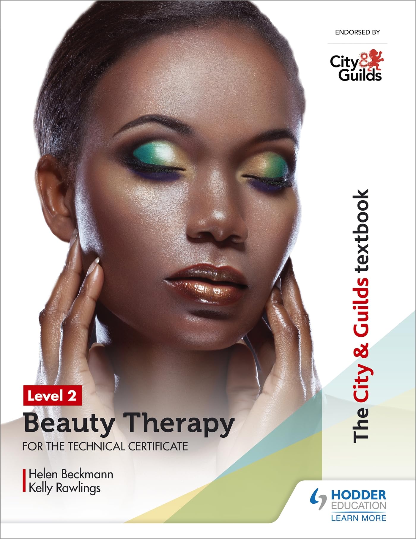 The City & Guilds Textbook Level 2 Beauty Therapy for the Technical Certificate Professional & Reference Books