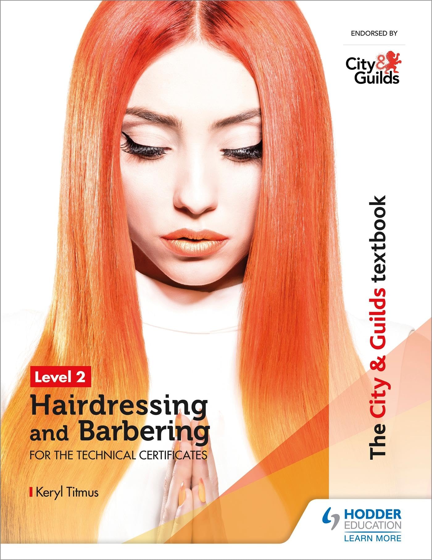 The City & Guilds Textbook Level 2 Hairdressing and Barbering for the Technical Certificates Professional & Reference Books