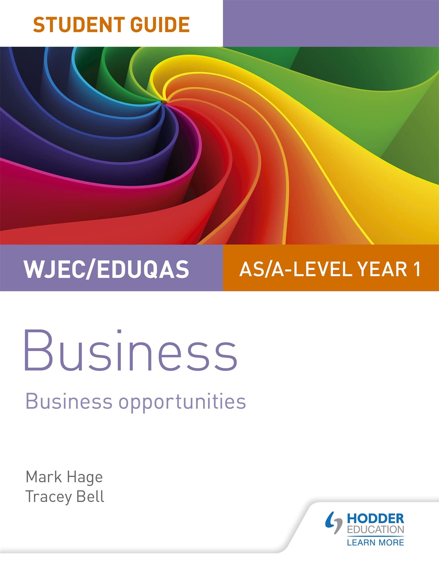 WJEC/Eduqas AS/A-level Year 1 Business Student Guide 1: Business Opportunities Business, Finance & Career