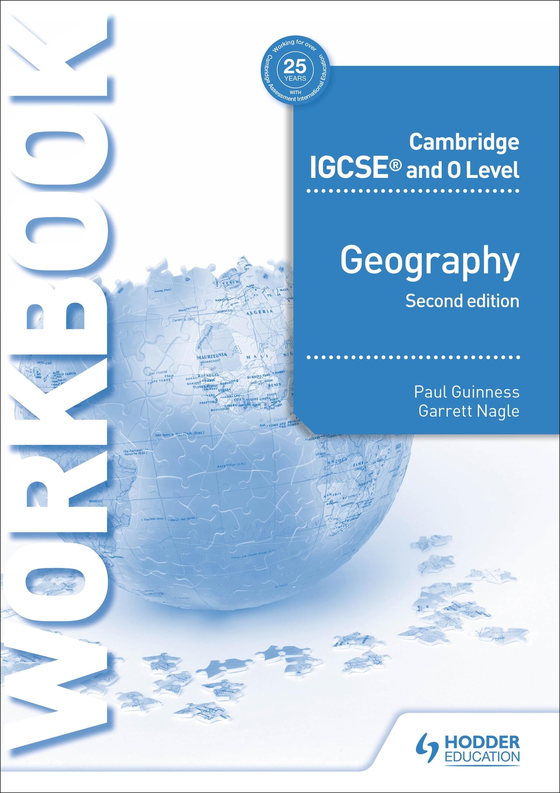Cambridge IGCSE and O Level Geography Workbook 2nd edition: Hodder Education Group Geology & Geography