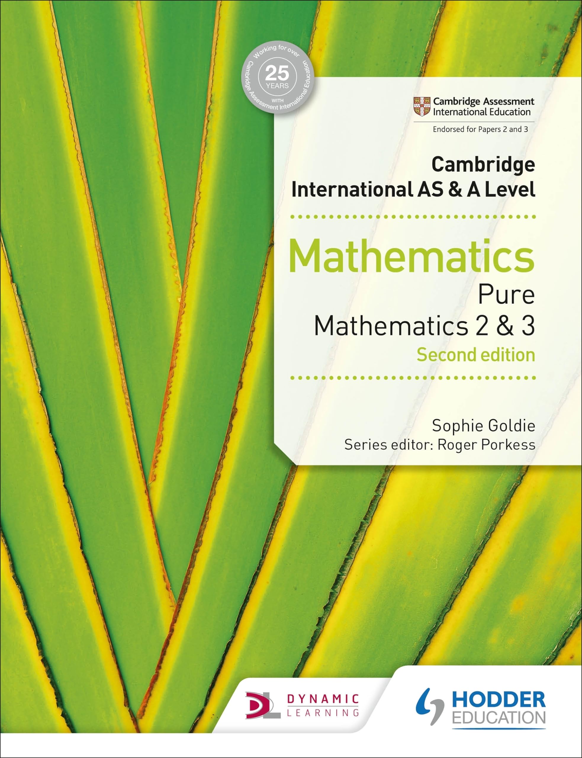 Cambridge International AS & A Level Mathematics Pure Mathematics 2 and 3 second edition: Hodder Education Group Professional & Reference Books