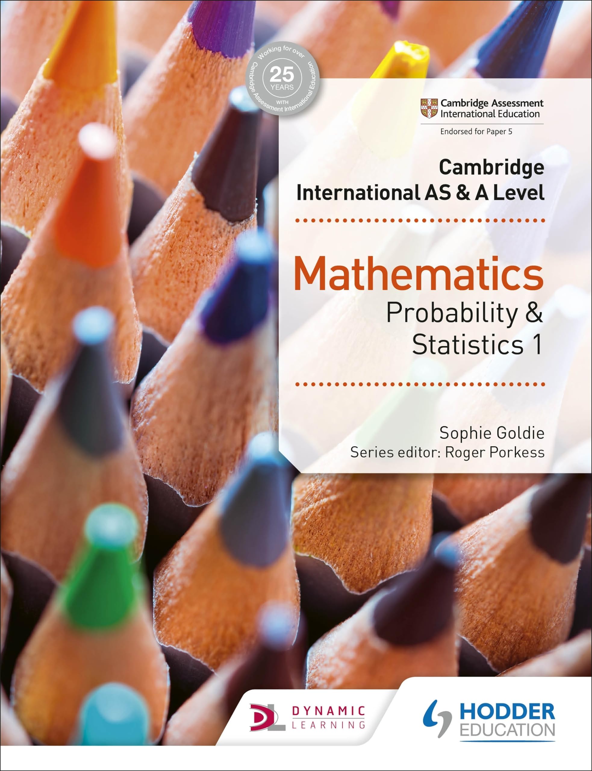 Cambridge International AS & A Level Mathematics Probability & Statistics 1: Hodder Education Group Mathematics
