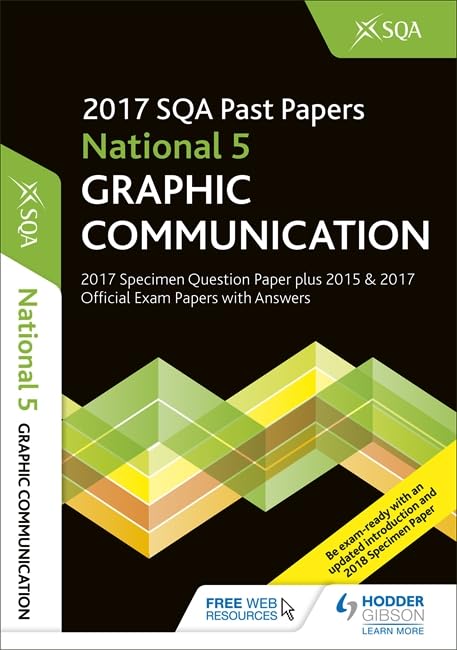 National 5 Graphic Communication 2017-18 SQA Specimen and Past Papers with Answers Study Guides