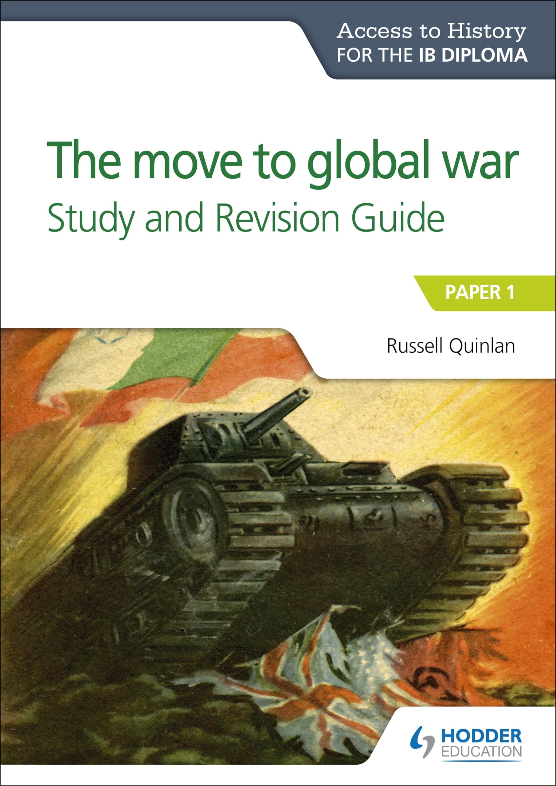 Access to History for the IB Diploma: The move to global war Study and Revision Guide Study Guides