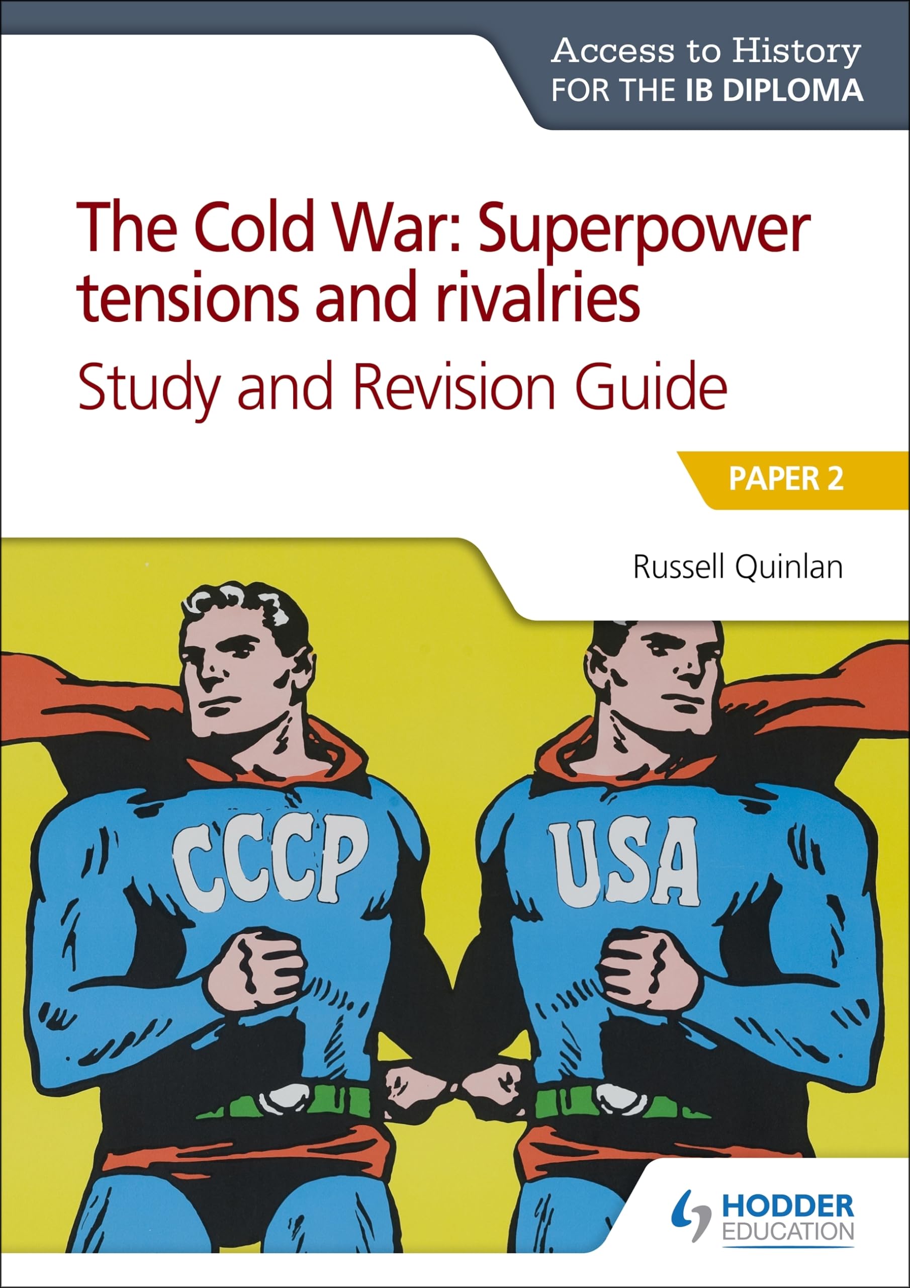 Quinlan, R: Access to History for the IB Diploma Study Guides