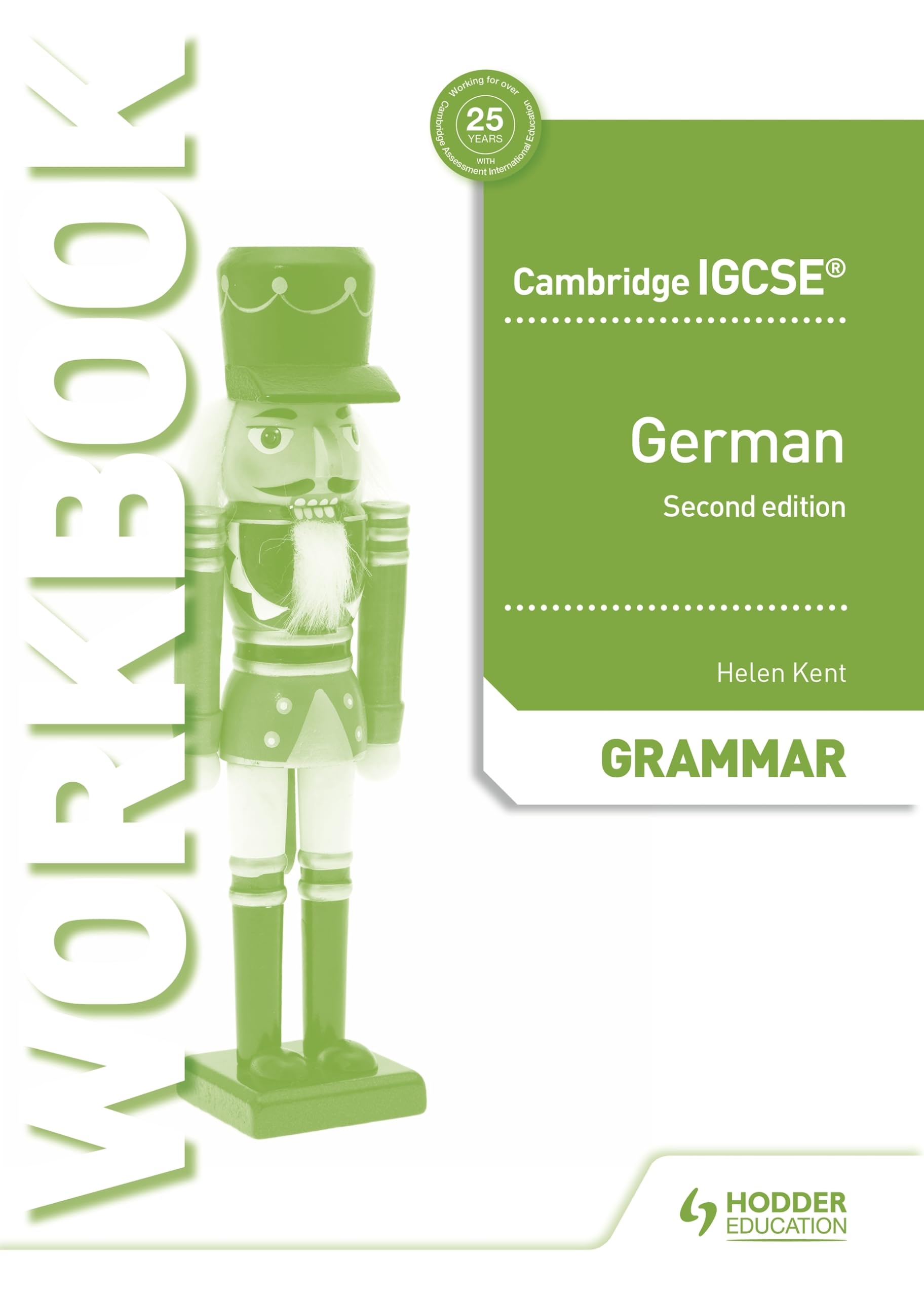 Cambridge IGCSE™ German Grammar Workbook Second Edition: Hodder Education Group Foreign Languages ​​& Dictionaries