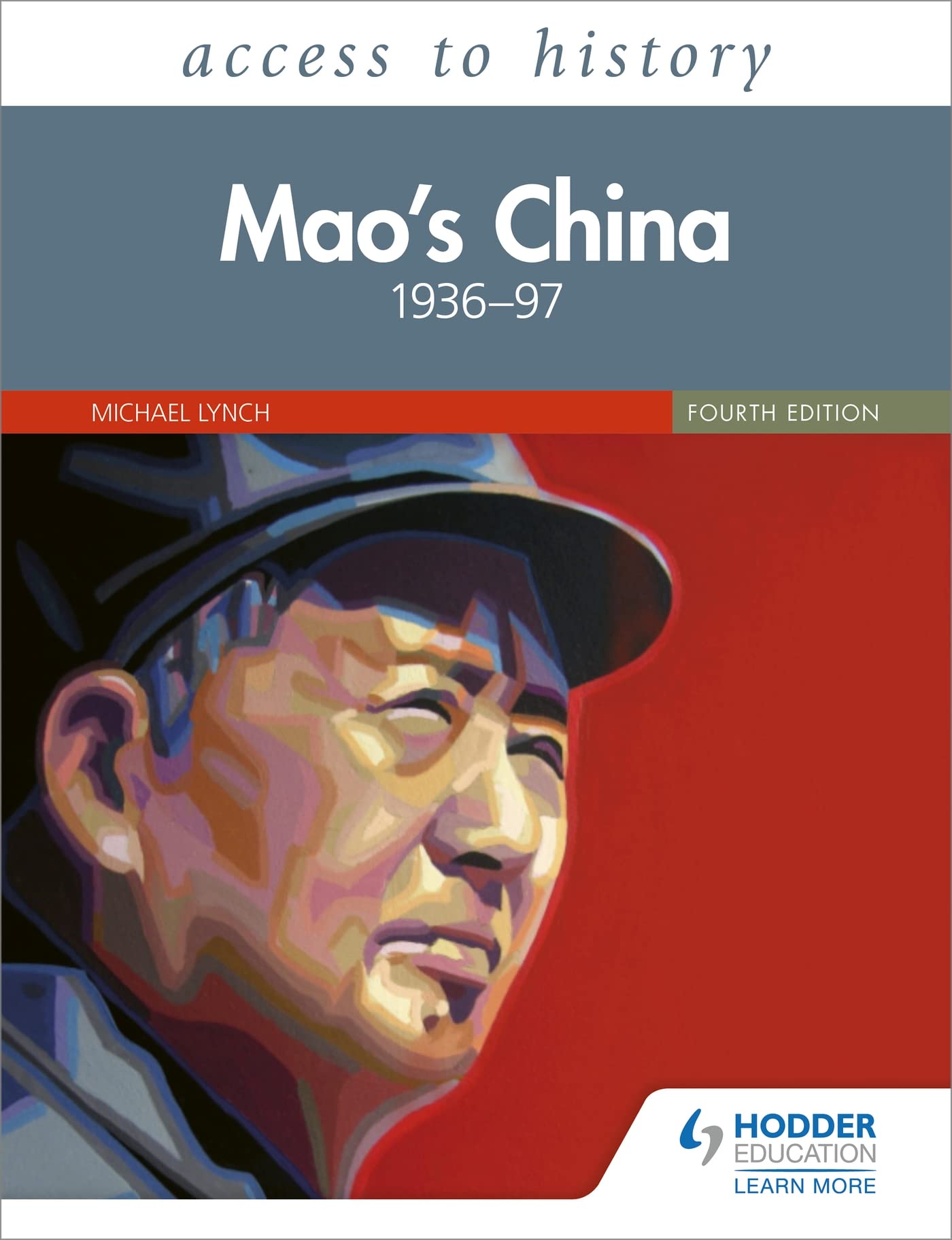 Access to History: Mao's China 1936–97 Fourth Edition book
