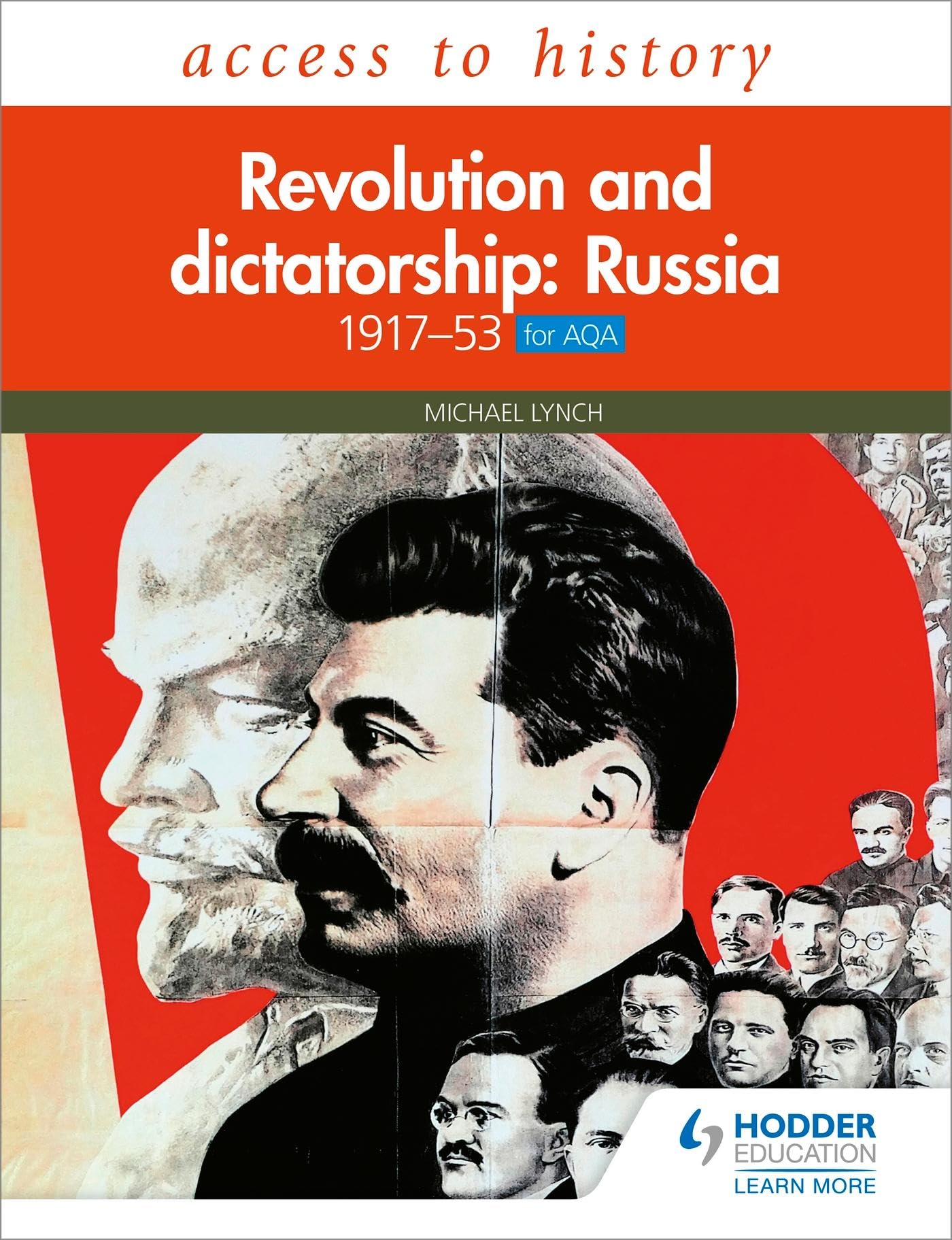 Access to History: Revolution and dictatorship: Russia, 1917–1953 for AQA Study Guides