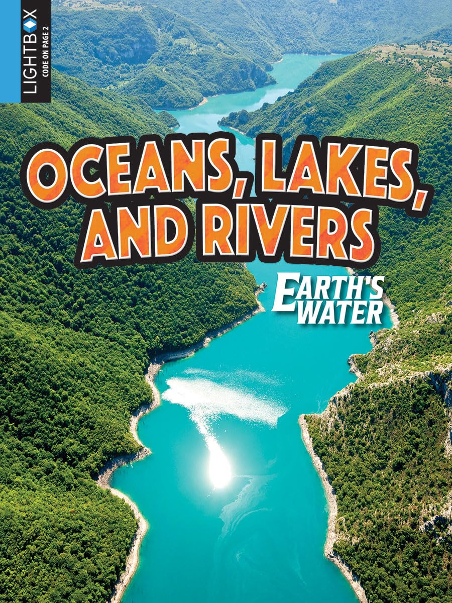 Oceans, Lakes, and Rivers (Earth's Water) Geology & Geography