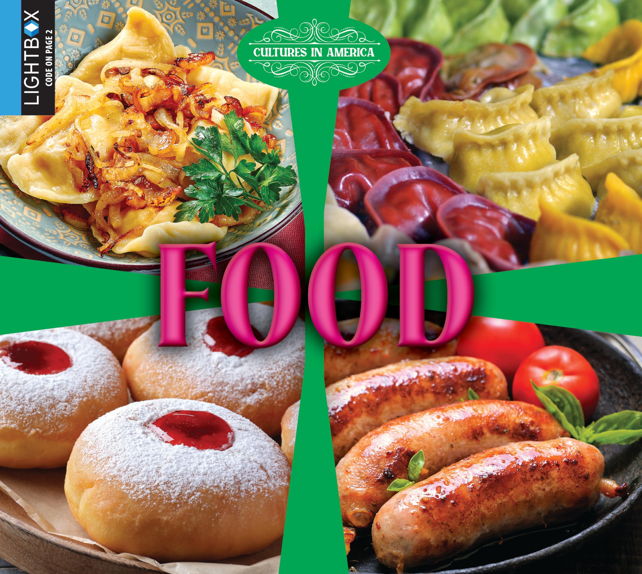 Food (Cultures of America) Non-fiction