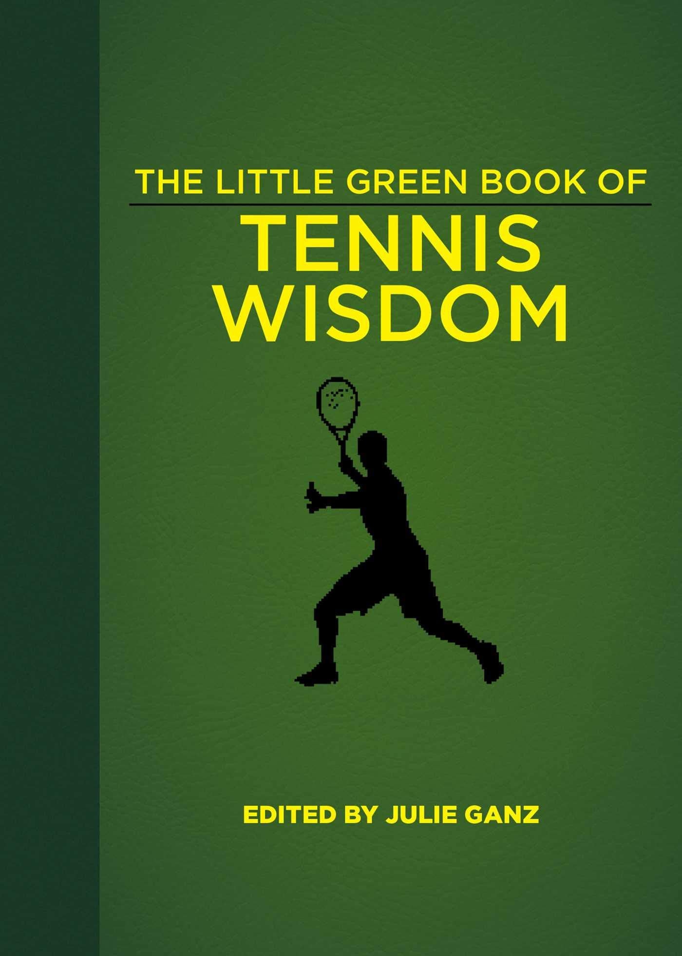 The Little Green Book of Tennis Wisdom Sports