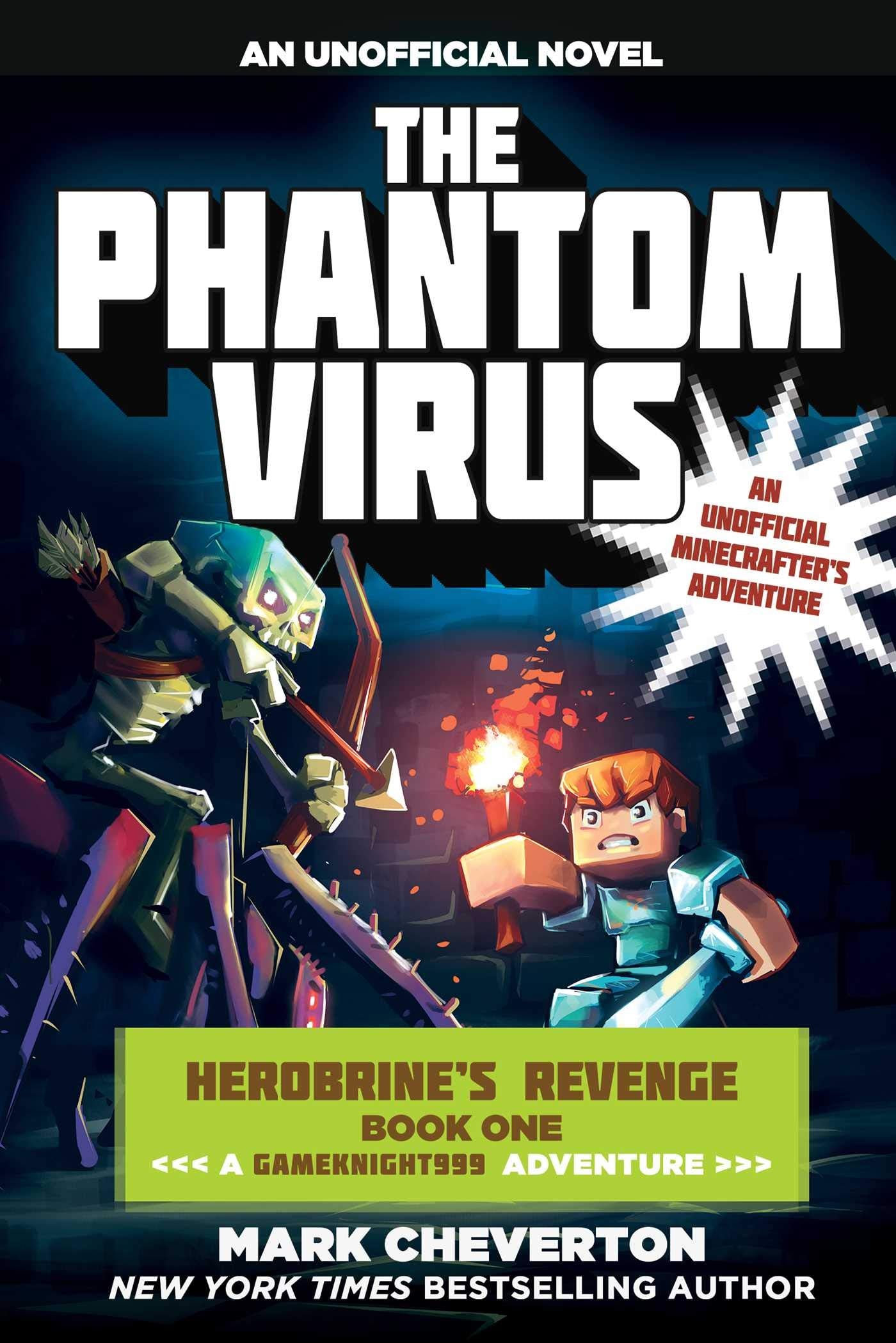 The Phantom Virus: Herobrine's Revenge Book One (A Gameknight999 Adventure): An Unofficial Minecrafter's Adventure (Gameknight999 Series, Band 1) Leisure & Fun