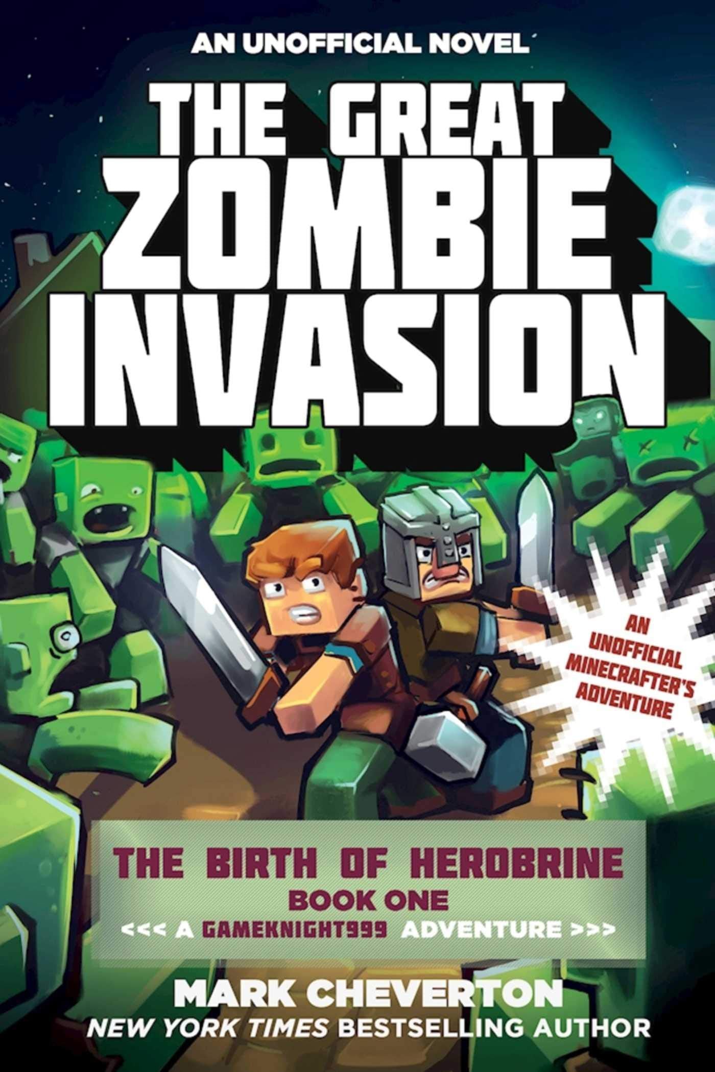 The Great Zombie Invasion: The Birth of Herobrine Book One: A Gameknight999 Adventure: An Unofficial Minecrafter's Adventure (Gameknight999 Series, Band 1) Leisure & Fun