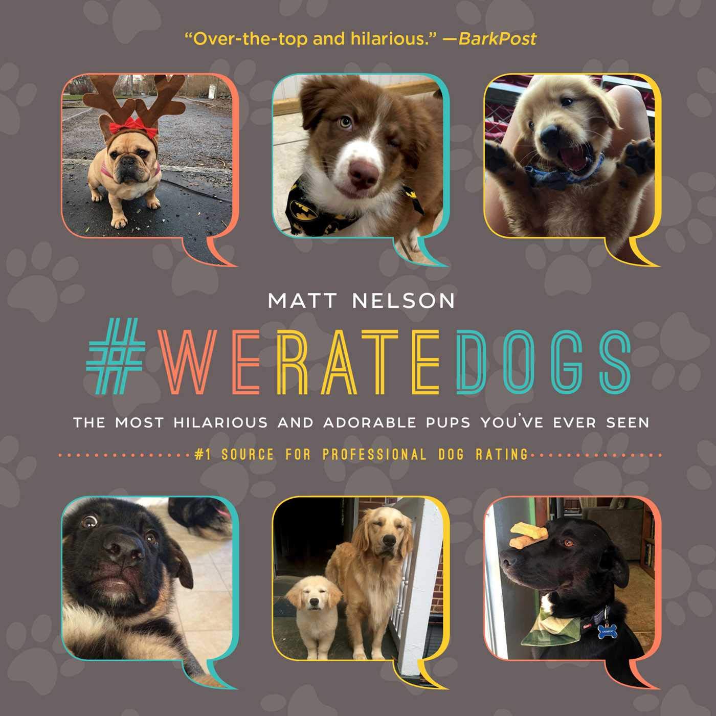 #WeRateDogs: The Most Hilarious and Adorable Pups You've Ever Seen Fiction