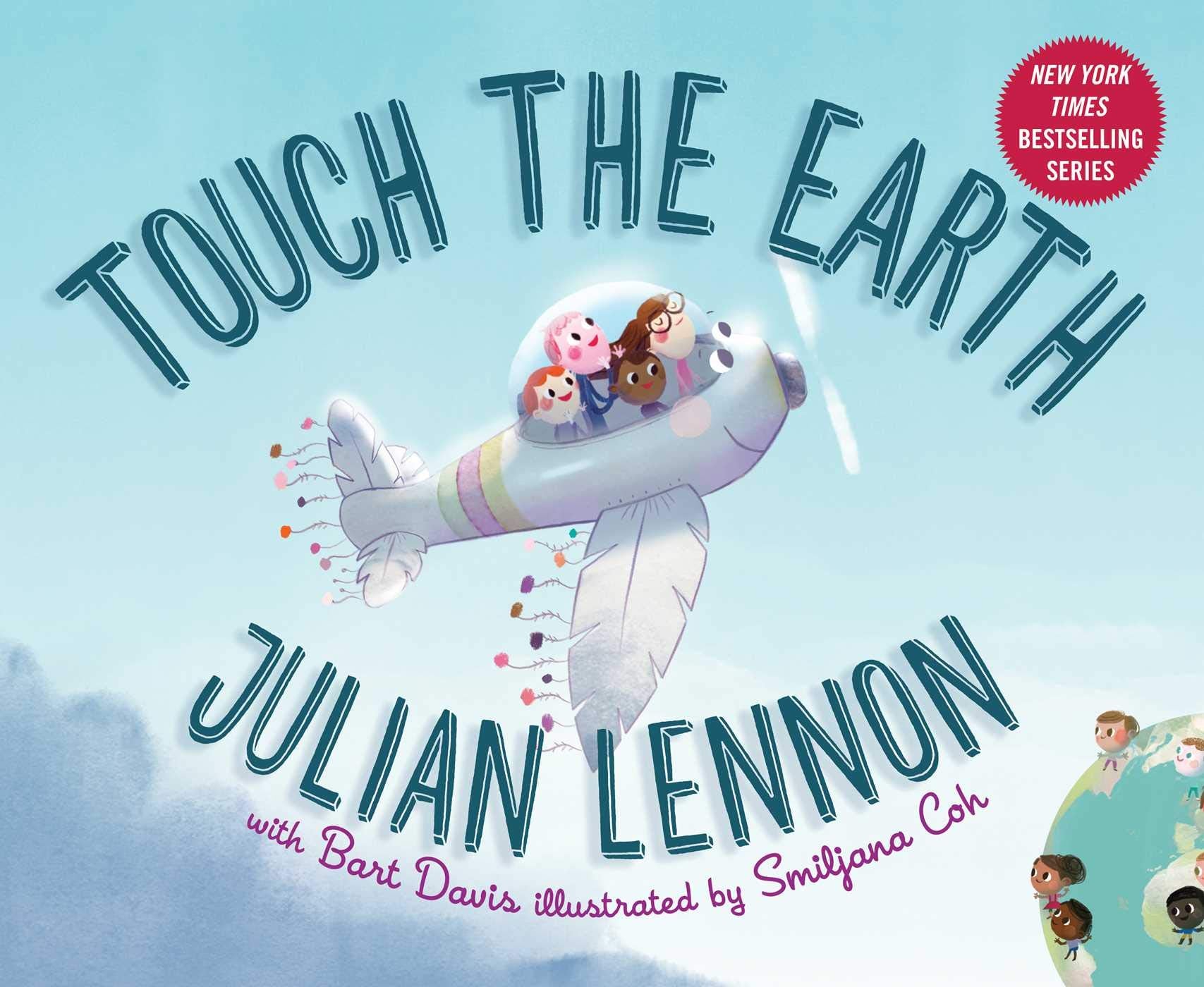 Touch the Earth (Julian Lennon White Feather Flier Adventure) Novels & Short Stories