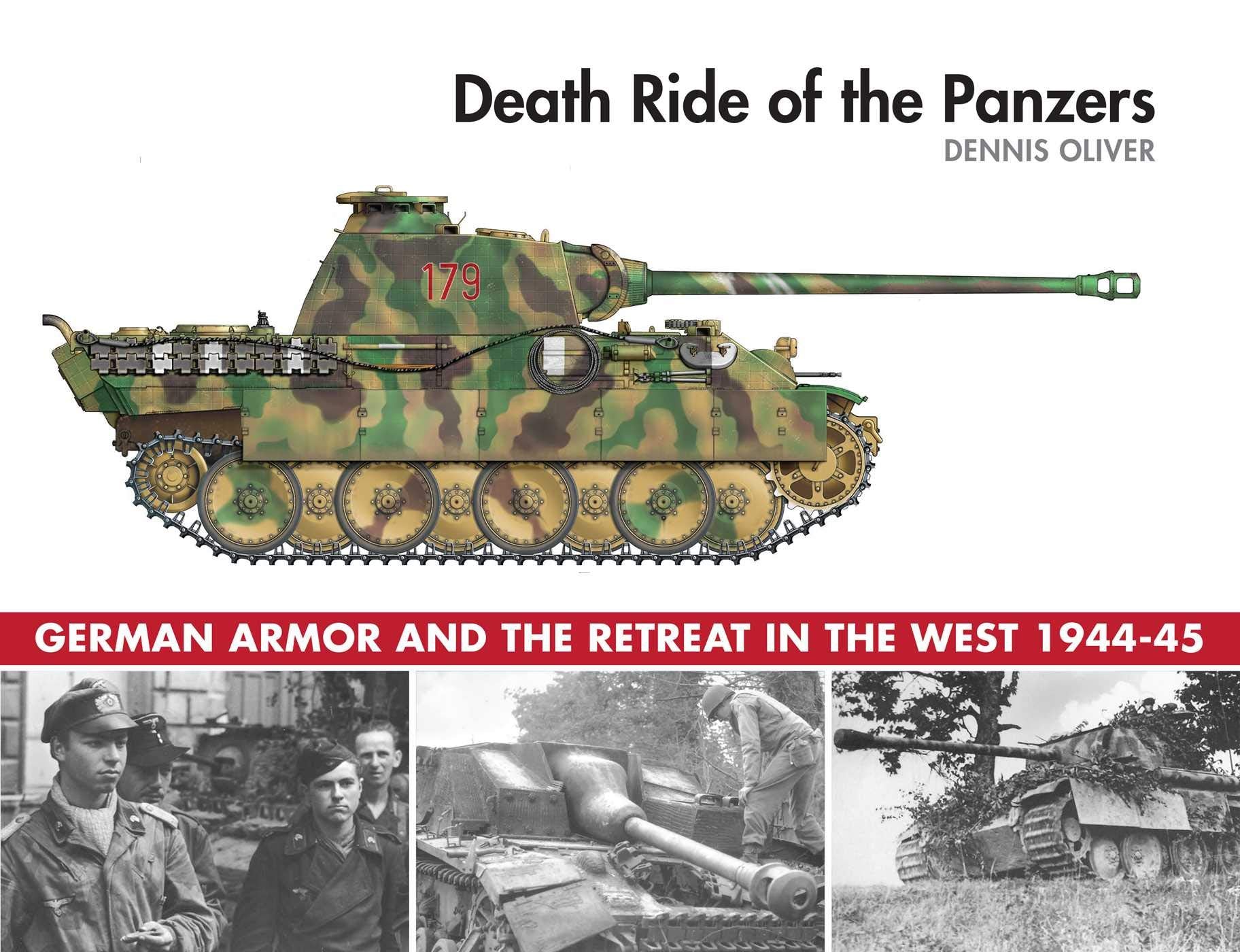 Death Ride of the Panzers: German Armor and the Retreat in the West, 1944-45 book