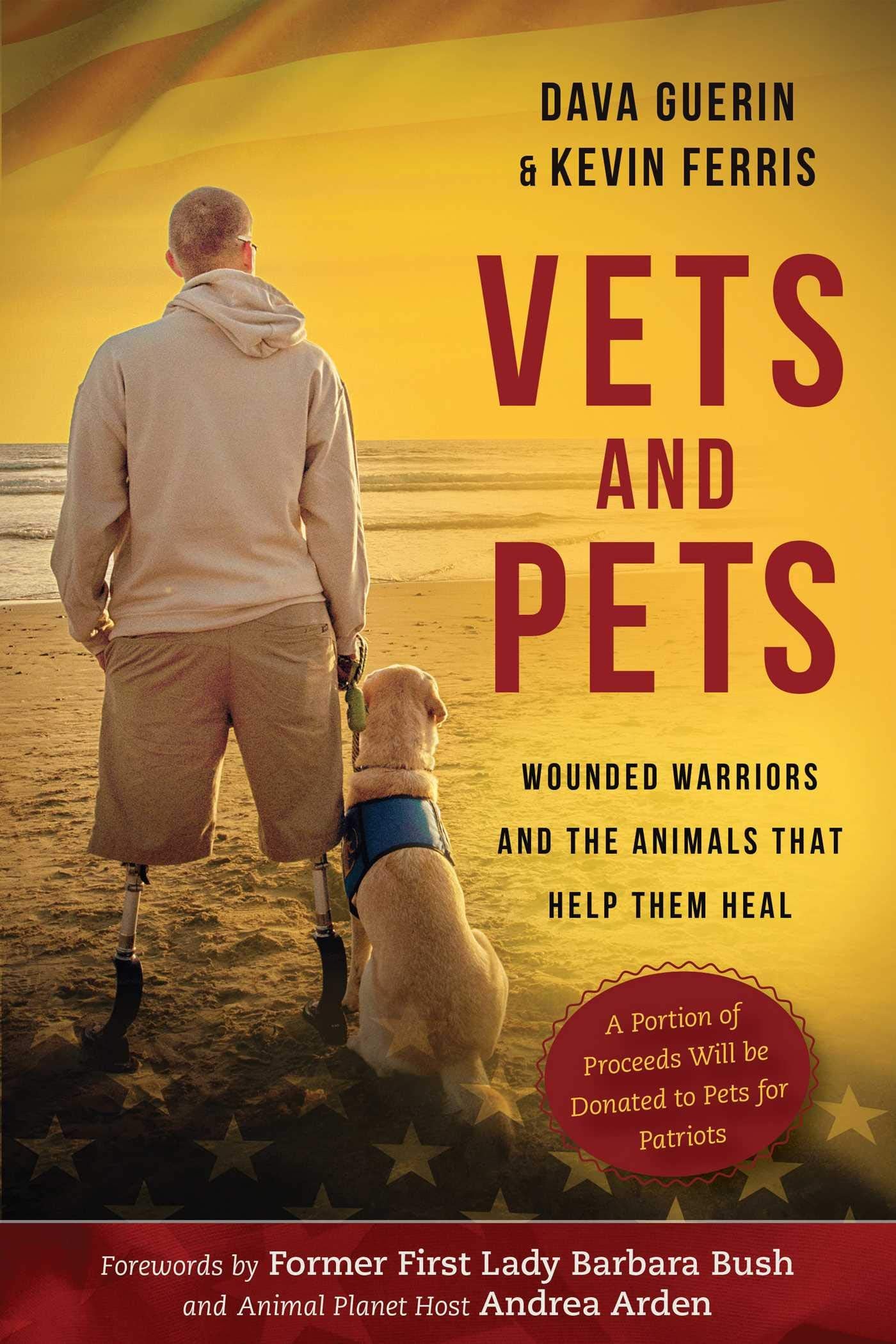 Vets and Pets: Wounded Warriors and the Animals That Help Them Heal Biographies & Memoirs